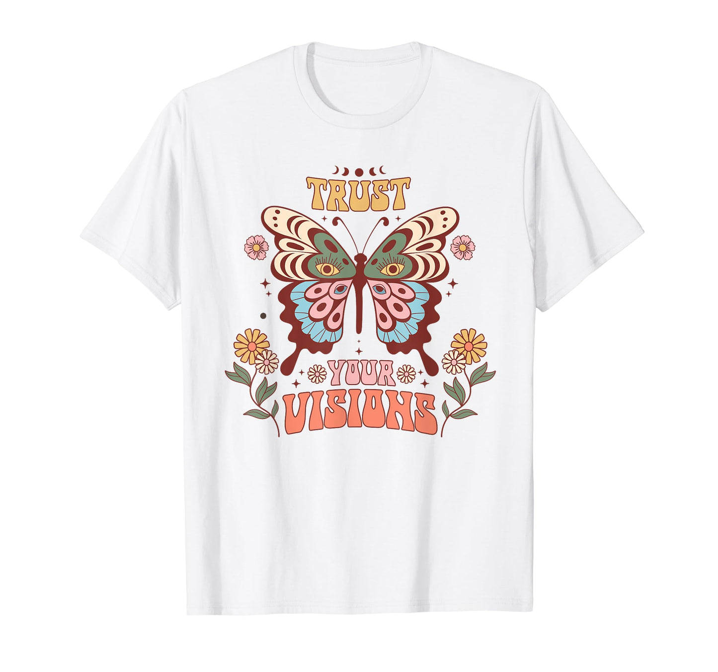 Trust Your Visions Boho Butterflies T-Shirt - Graphic Print Men Women - T-Shirt, Sweatshirt, Hoodie