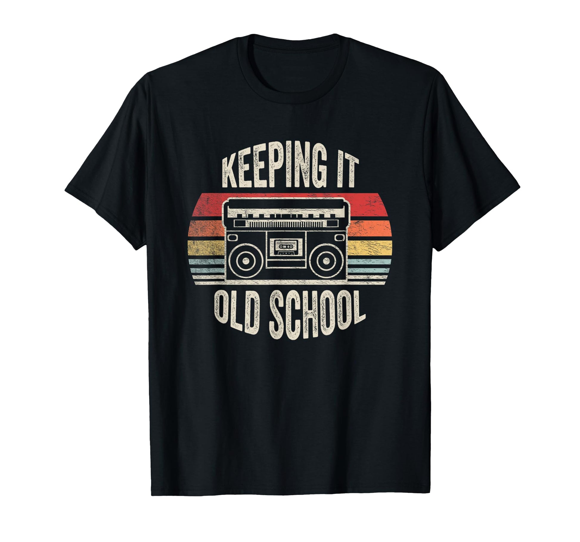 80S 90S Boombox Keeping It Old T-Shirt - Casual Everyday Wear for Adults - T-Shirt, Sweatshirt, Hoodie