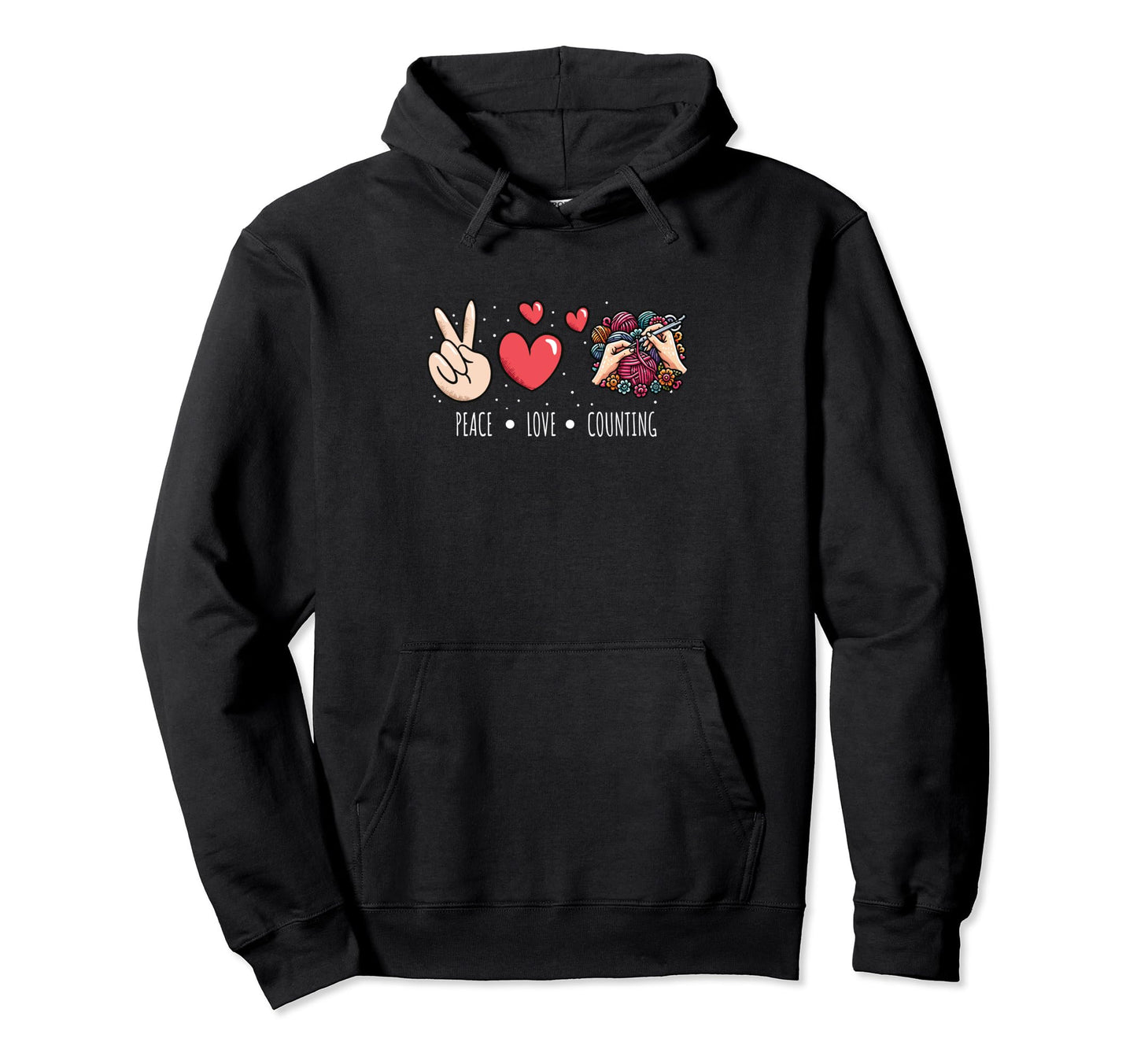 Peace Love Counting Knitting Counting Hoodie - Minimalist Print Men Women - T-Shirt, Sweatshirt, Hoodie