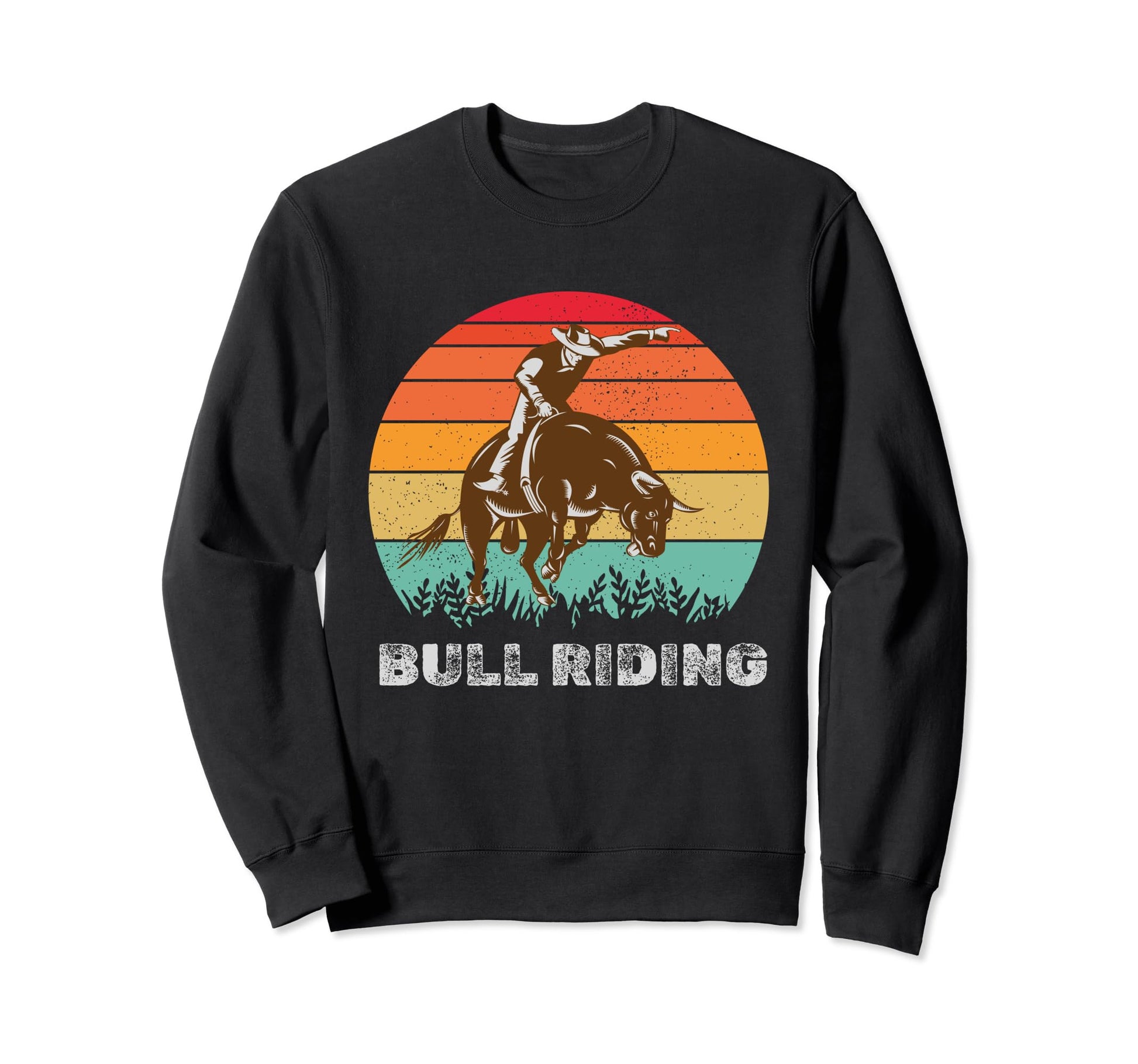 Cowboys Rodeo Bull Riding Sweatshirt - Casual Everyday Wear Men Women - T-Shirt, Sweatshirt, Hoodie