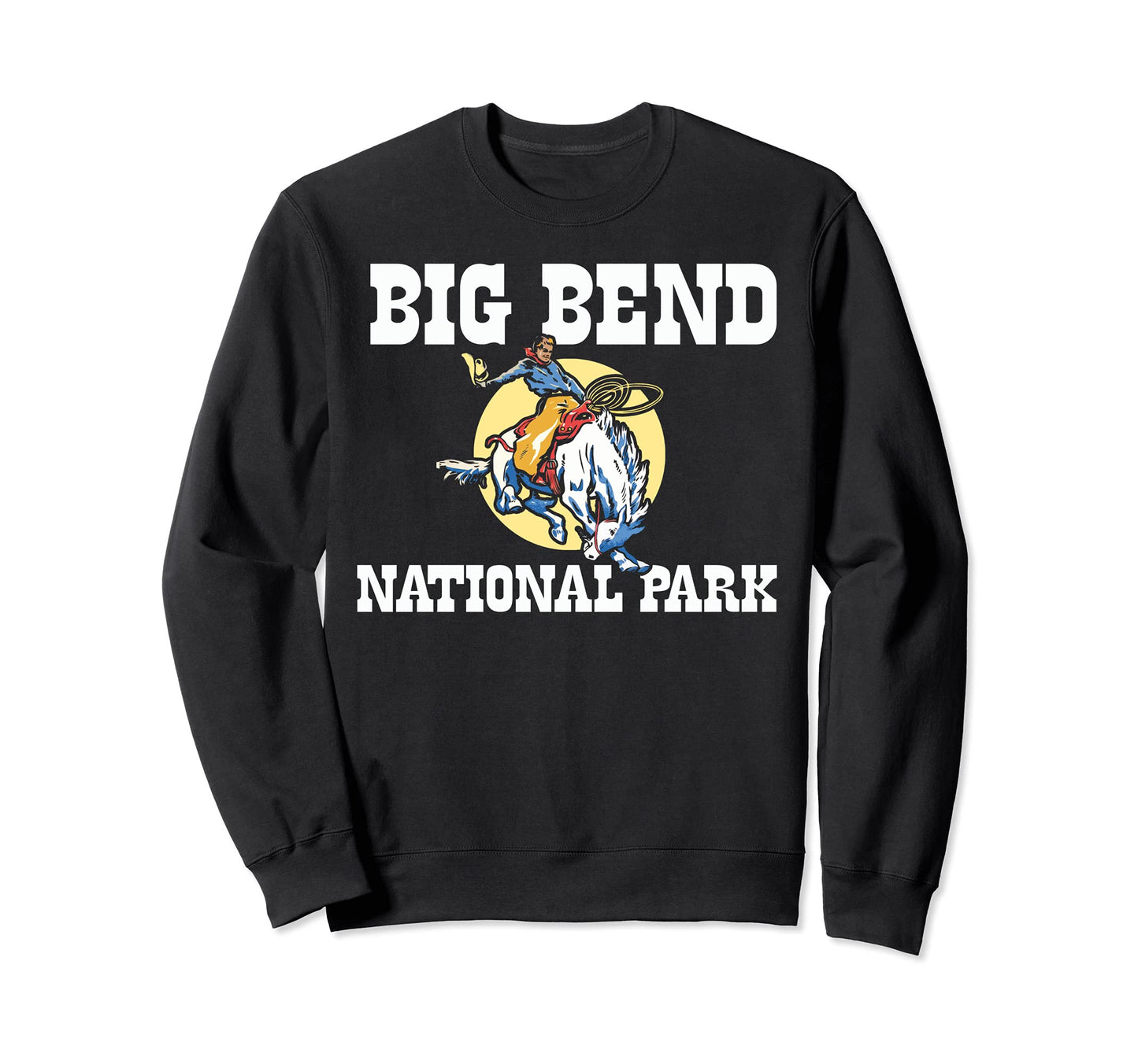 Bronco Rodeo Rider Big Bend Sweatshirt - Streetwear Style Men Women - T-Shirt, Sweatshirt, Hoodie