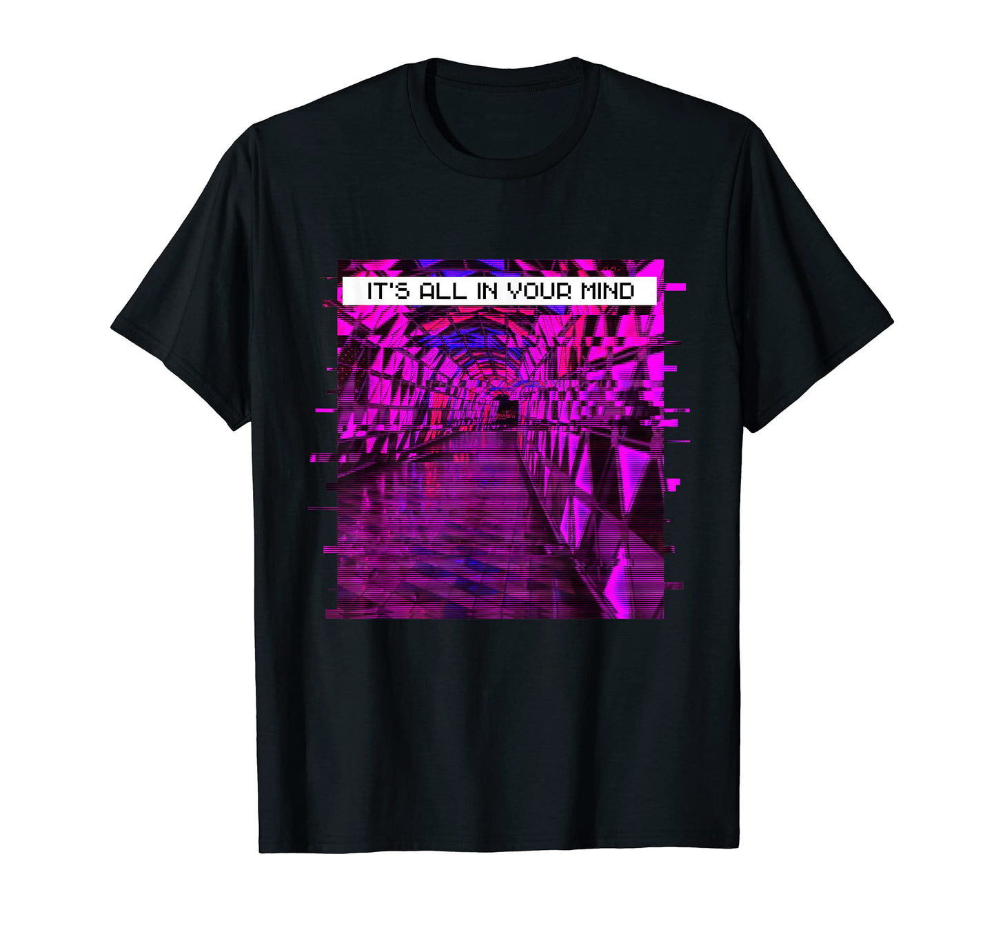 Its All Your Mind Emotional Vaporwave T-Shirt - Unique Graphic Unisex - T-Shirt, Sweatshirt, Hoodie