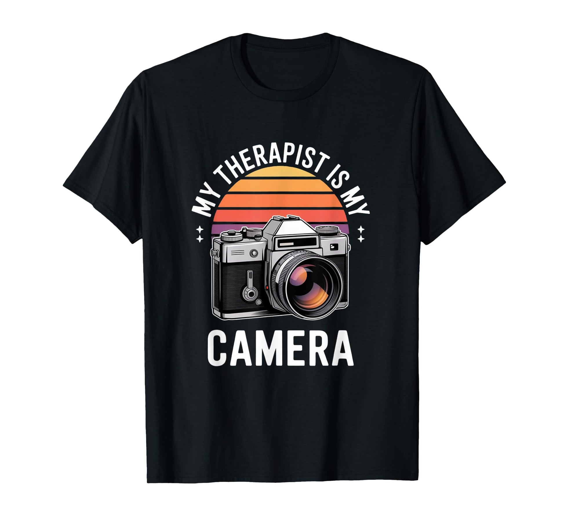 My Therapist Is My Camera Photography T-Shirt - Trendy Graphic Unisex - T-Shirt, Sweatshirt, Hoodie