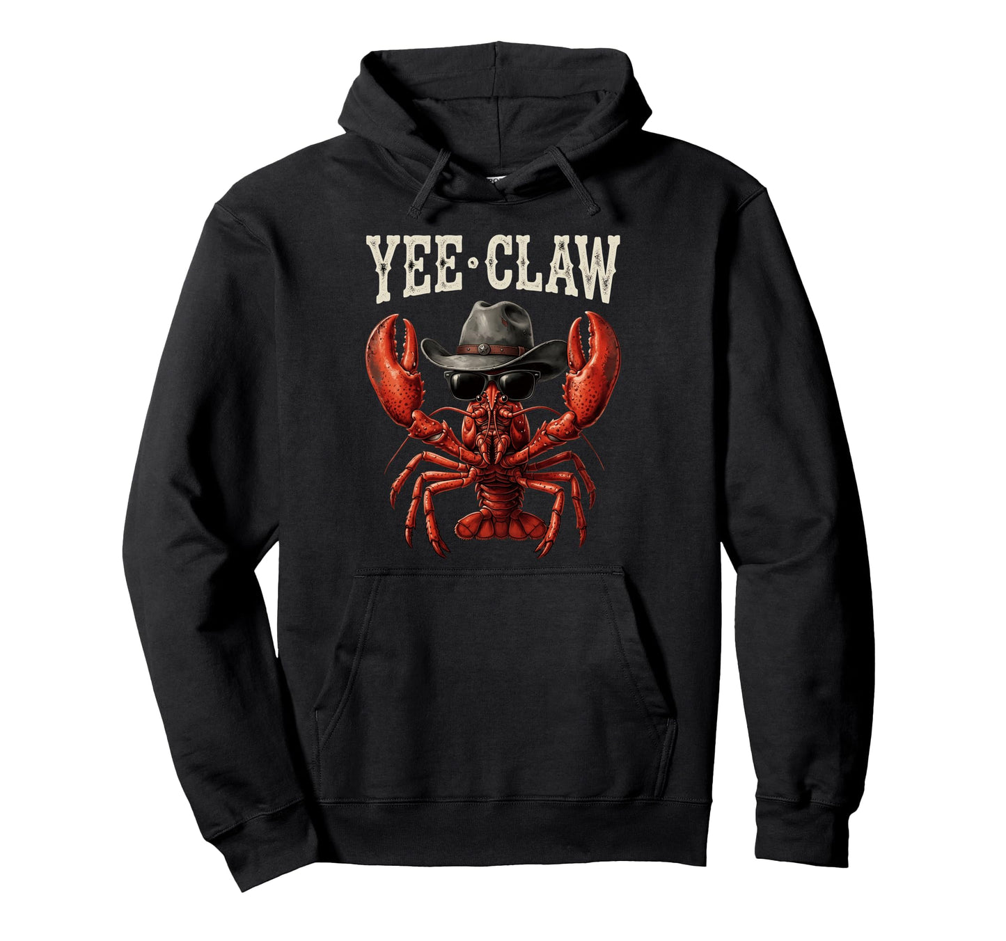 Yee Claw Cowboy Lobster Funny Western Hoodie - Novelty Apparel for Adults - T-Shirt, Sweatshirt, Hoodie