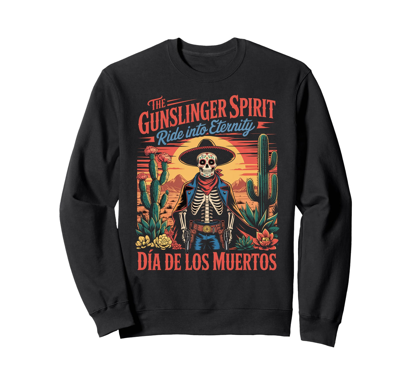 D De Los Muertos Old West Gunslinger Sweatshirt - Minimalist Print Unisex - T-Shirt, Sweatshirt, Hoodie