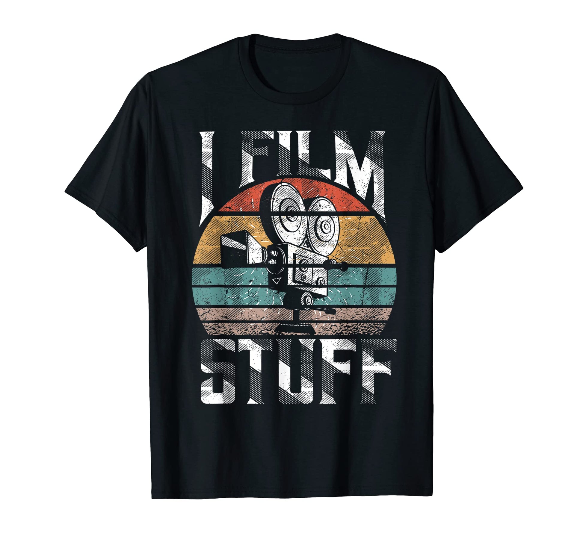 I Film Stuff Camera Filmmaker T-Shirt - Novelty Apparel Men Women - T-Shirt, Sweatshirt, Hoodie