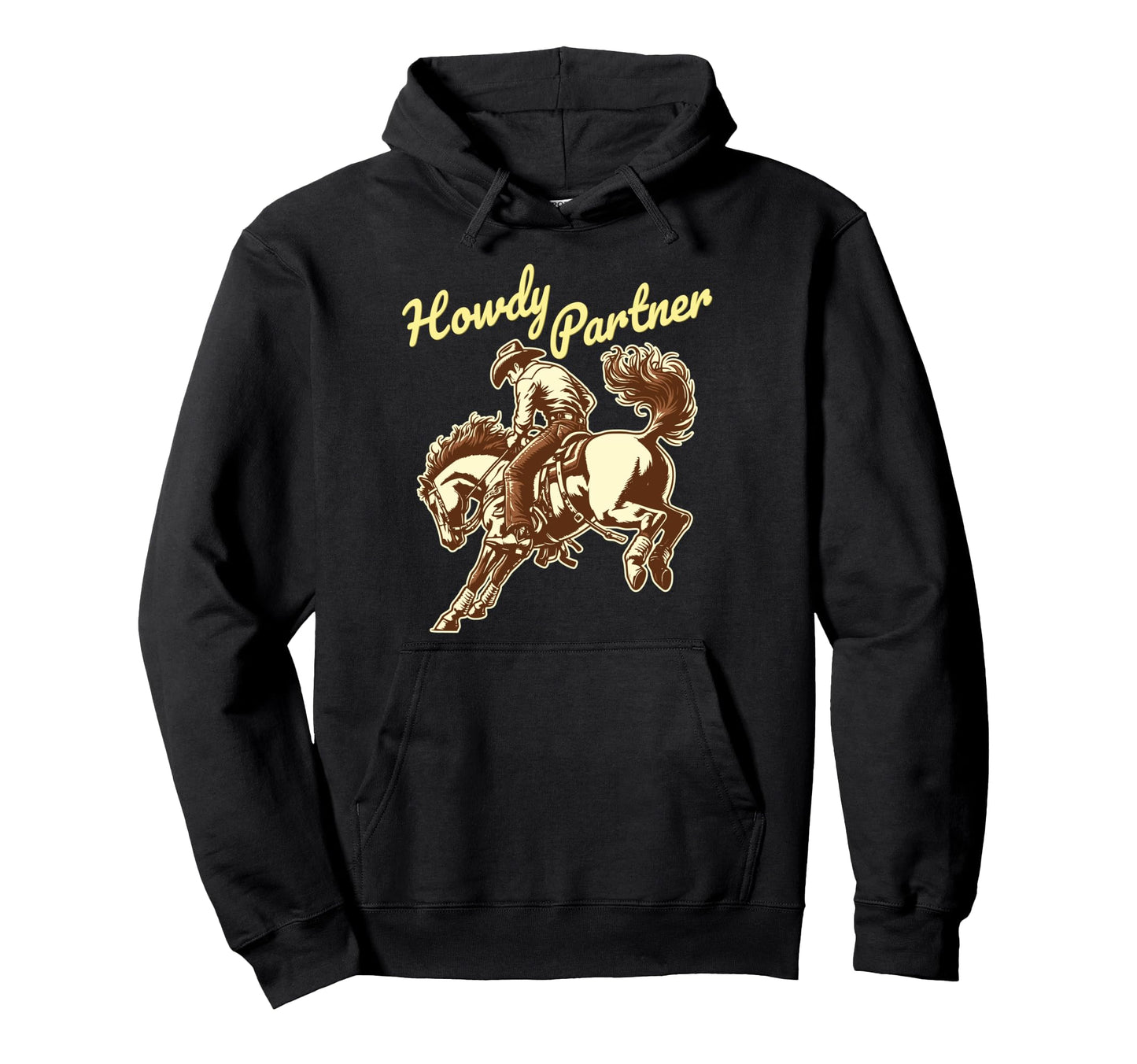 Howdy Partner Cowboy Rodeo Horse Hoodie - Custom Art Print for Adults - T-Shirt, Sweatshirt, Hoodie