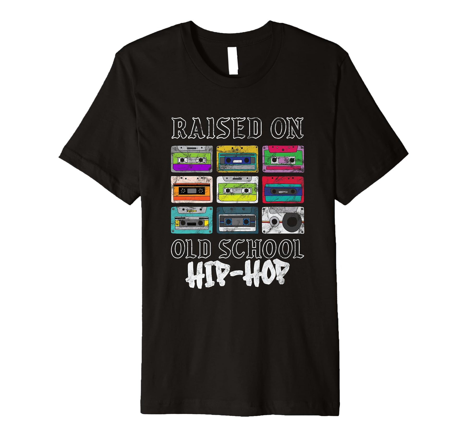Raised Oldschool Hip Hop Rap Music T-Shirt - Fun Novelty Design Men Women - T-Shirt, Sweatshirt, Hoodie
