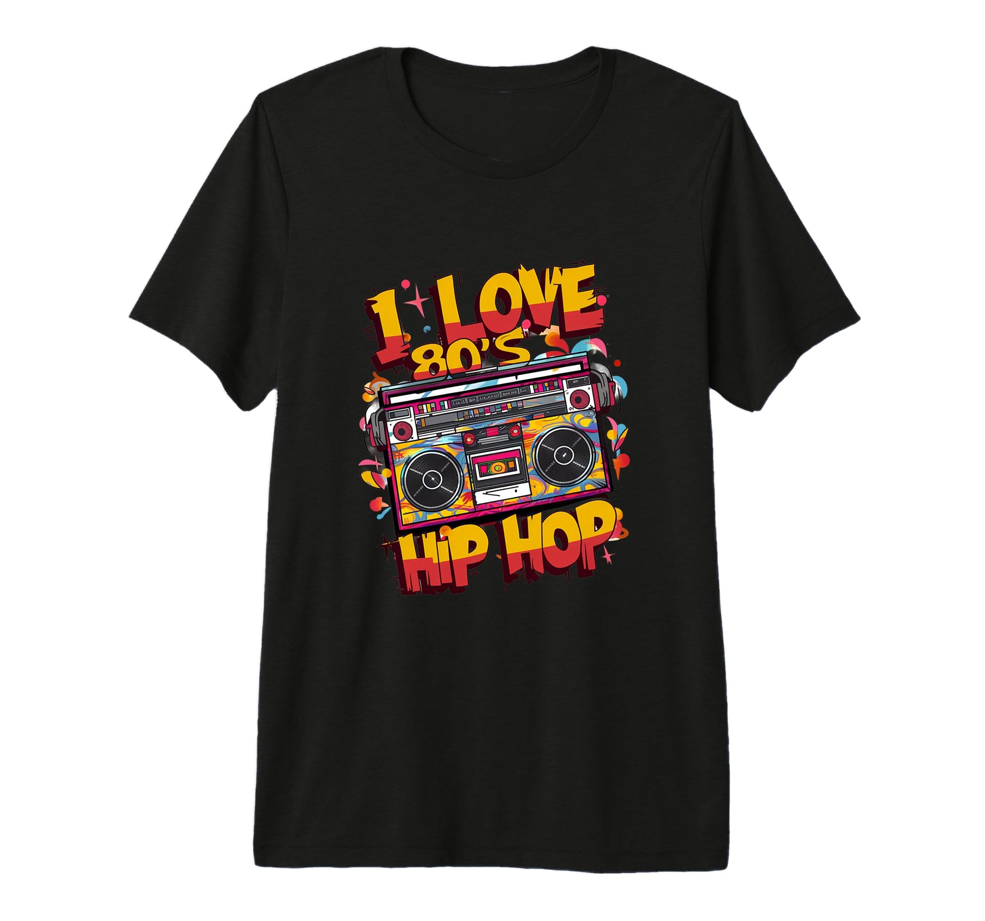 I Love 80S Hip Hop Old School Rap T-Shirt - Novelty Apparel Men Women - T-Shirt, Sweatshirt, Hoodie