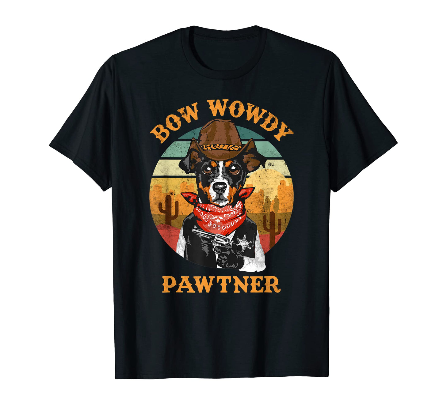 Bow Wowdy Pawtner Cowboy Dog Dawg T-Shirt - Minimalist Print Men Women - T-Shirt, Sweatshirt, Hoodie