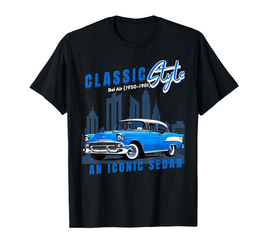 1955 55 56 57 Bel Air Silhouette Old T-Shirt - Unique Graphic for Adults - T-Shirt, Sweatshirt, Hoodie