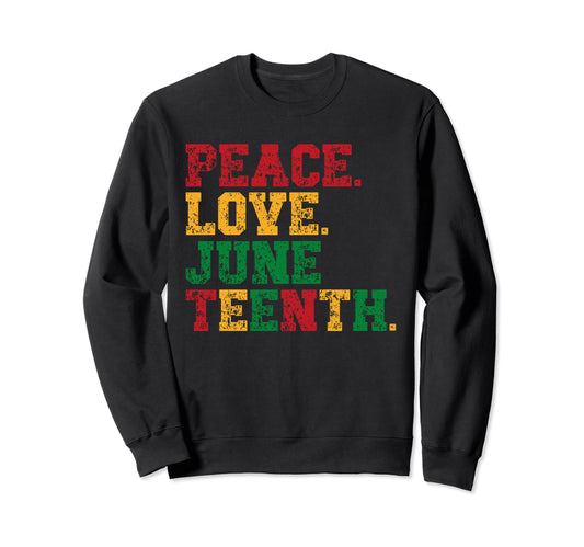 Black History Month Juneteenth Sweatshirt - Casual Everyday Wear Unisex - T-Shirt, Sweatshirt, Hoodie