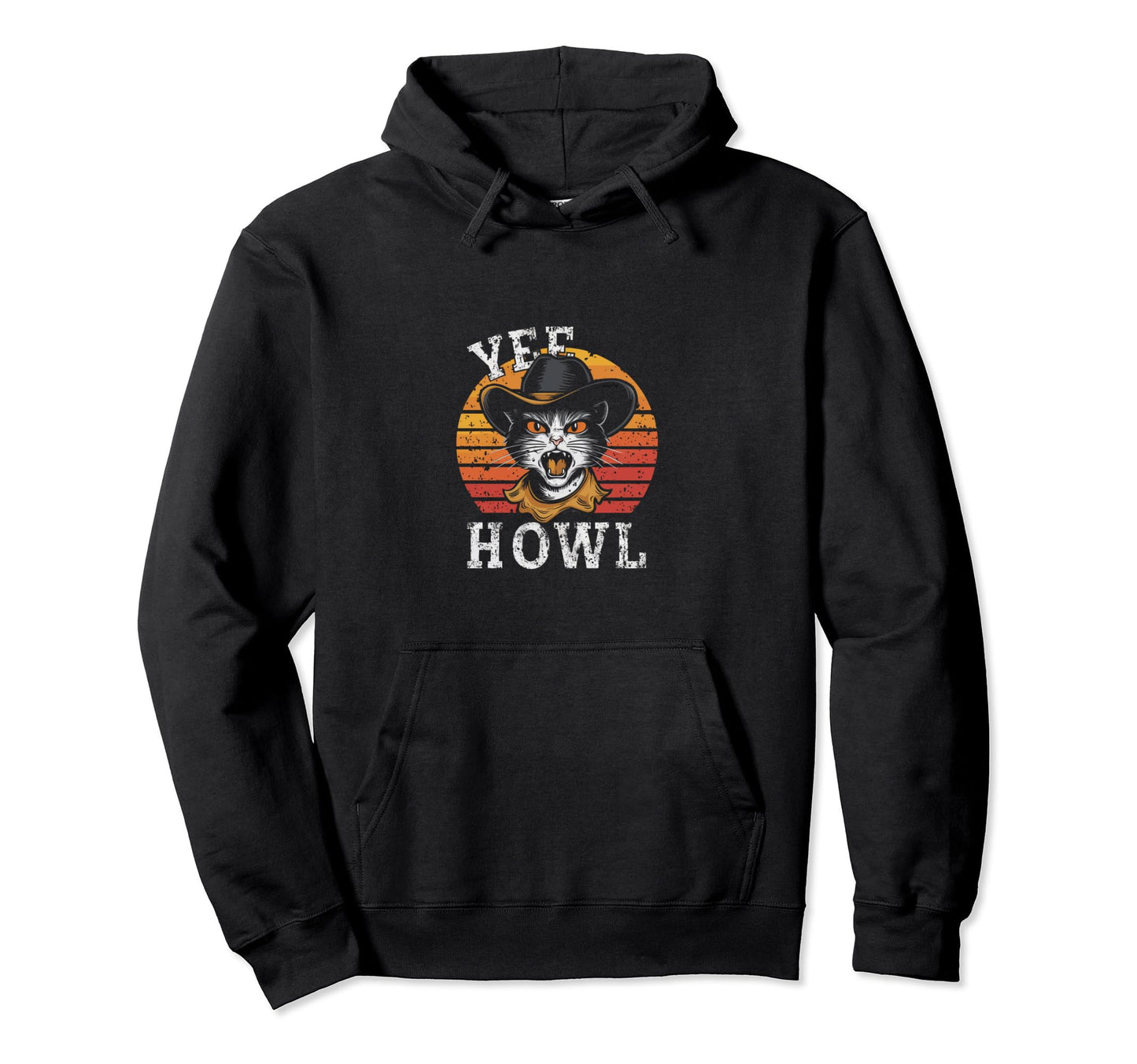Yee Howl Cat Western Country Cowboy Hoodie - Fun Novelty Design Men Women - T-Shirt, Sweatshirt, Hoodie