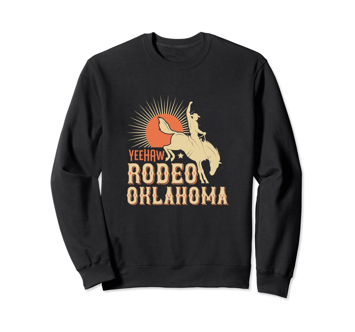 Yeehaw Oklahoma Rodeo Western Sweatshirt - Casual Everyday Wear for Adults - T-Shirt, Sweatshirt, Hoodie
