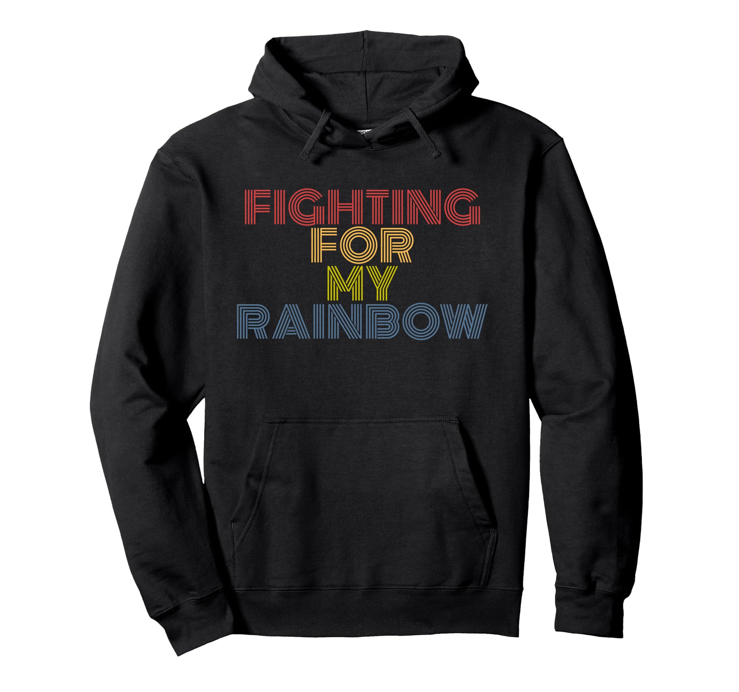 Fighting My Rainbow 70S Hoodie - Fun Novelty Design for Adults - T-Shirt, Sweatshirt, Hoodie