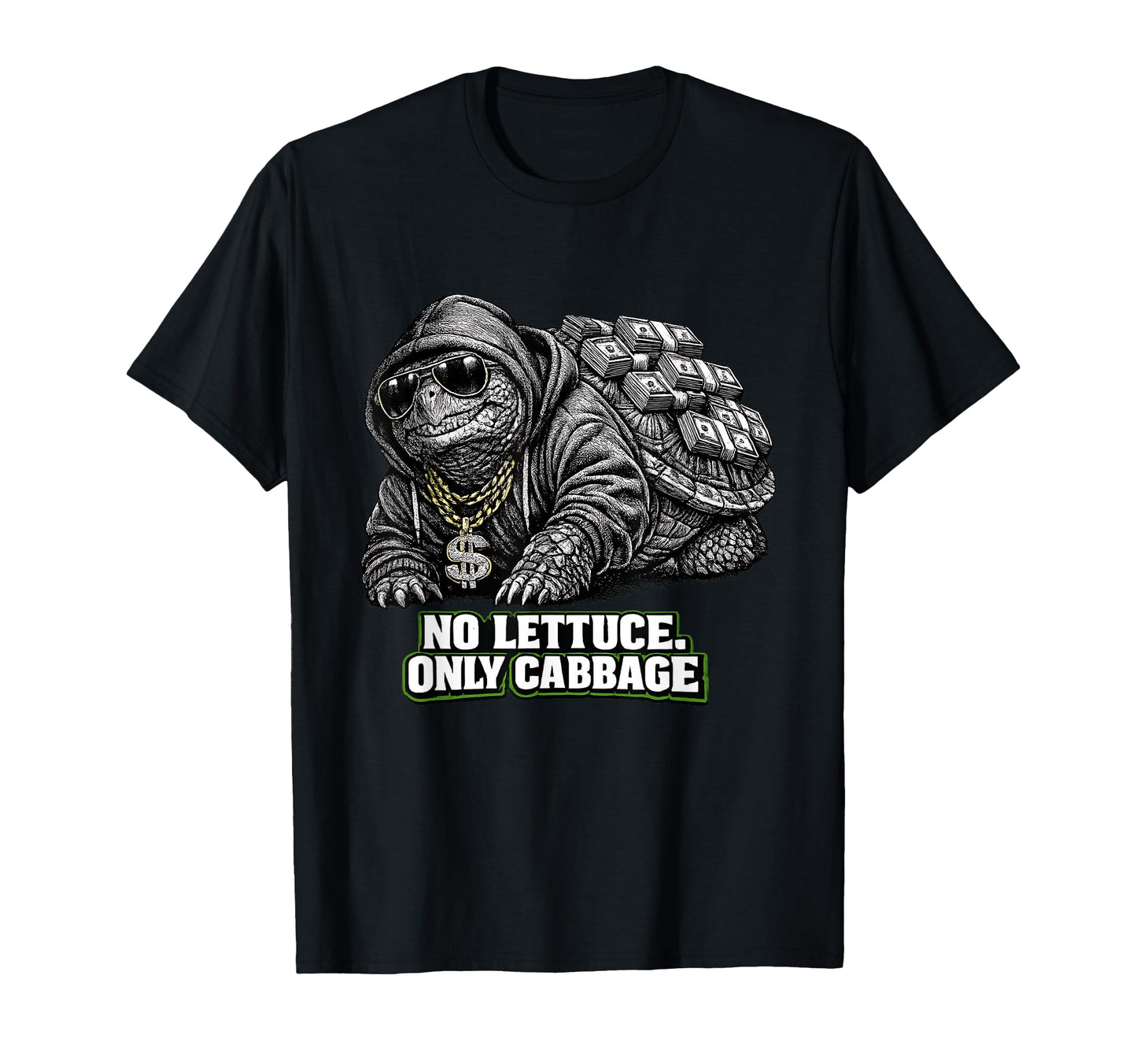 No Lettuce Only Cabbage Funny Gangster T-Shirt - Graphic Print for Adults - T-Shirt, Sweatshirt, Hoodie