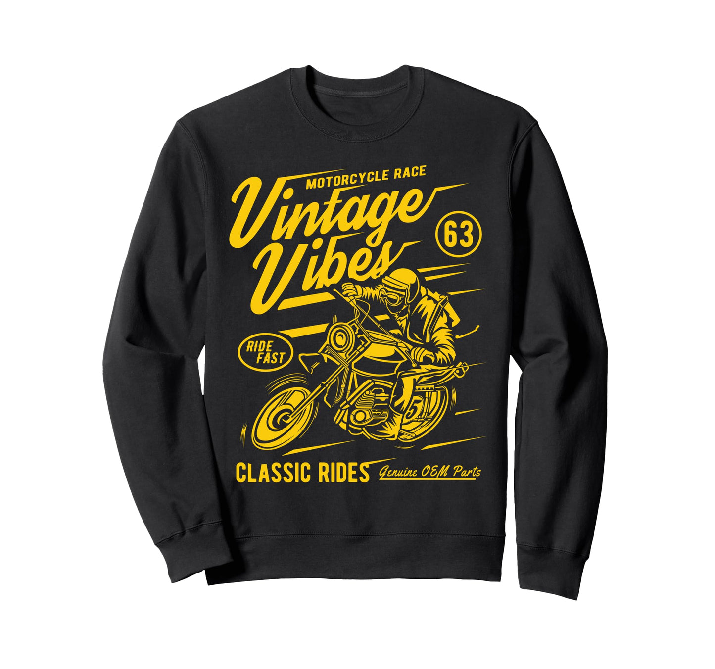 Vibes Rides Motorcycle Race Sweatshirt - Streetwear Style Men Women - T-Shirt, Sweatshirt, Hoodie