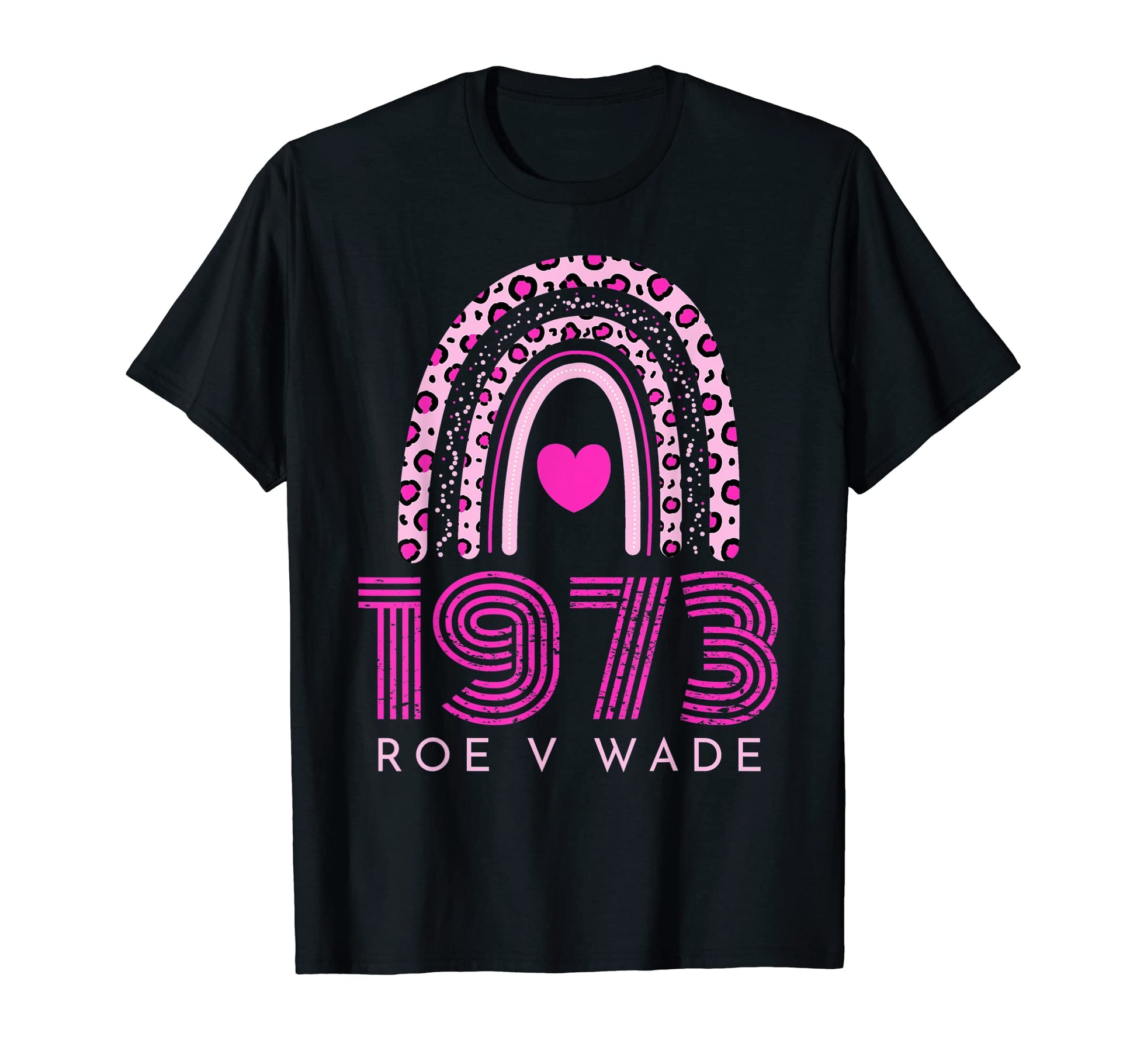 1973 Roe V Wade My Body My Choice T-Shirt - Custom Art Print Men Women - T-Shirt, Sweatshirt, Hoodie