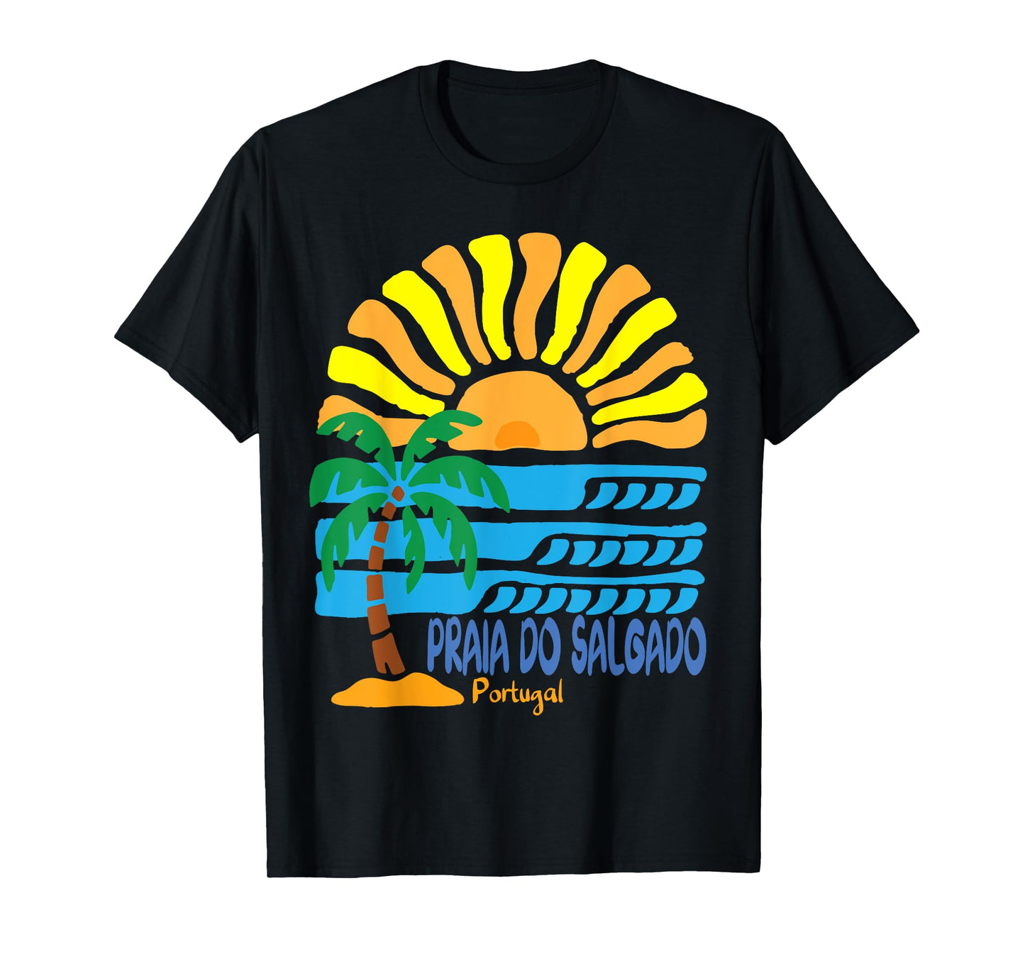 Praia Do Salgado Portugal Boho Stamp Sun T-Shirt - Graphic Print Men Women - T-Shirt, Sweatshirt, Hoodie