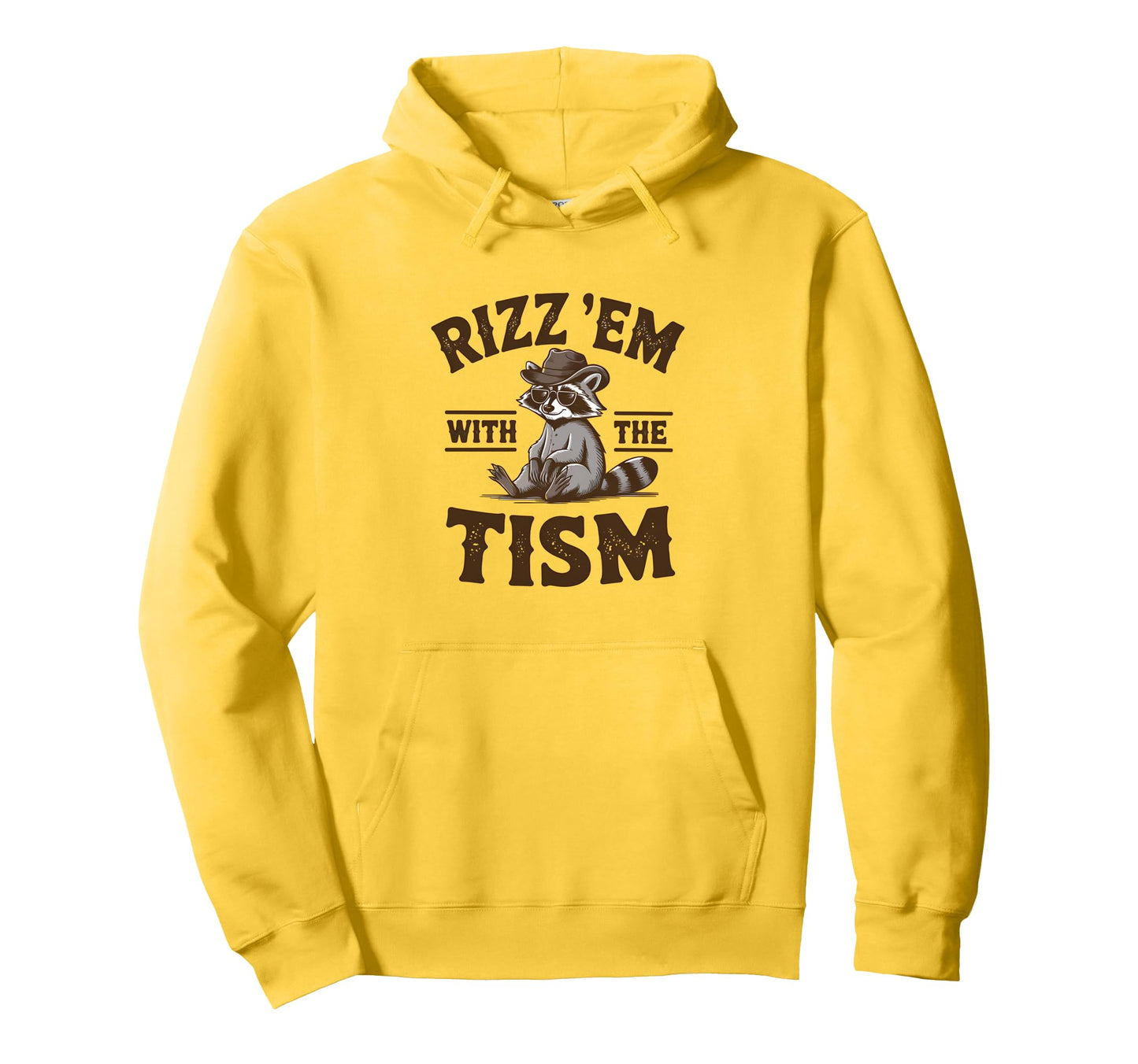 Rizz Em Tism Cowboy Raccoon Hoodie - Trendy Graphic Unisex - T-Shirt, Sweatshirt, Hoodie