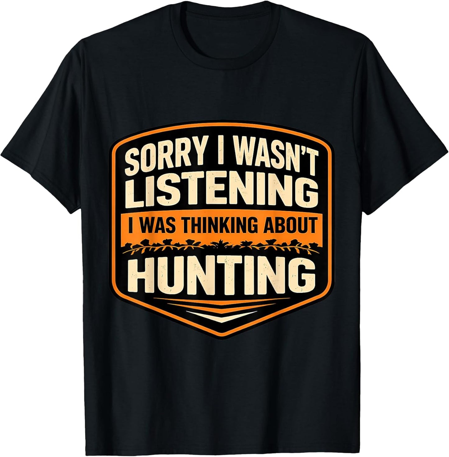 I Was Thinking About Hunting Hunter Merch - Adult & Kids T-Shirts, Sweatshirts & Hoodies apparel design preview 1