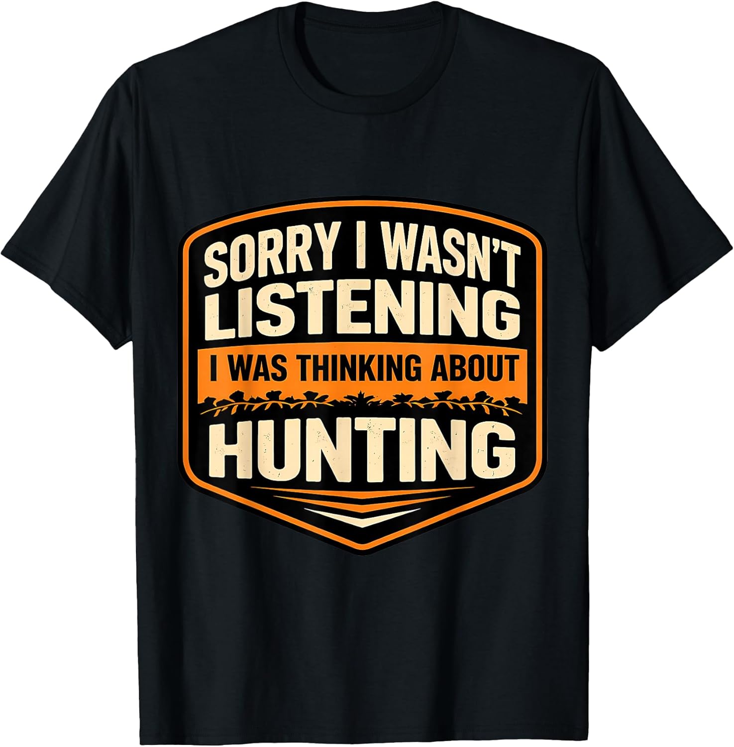 I Was Thinking About Hunting Hunter Merch - Adult & Kids T-Shirts, Sweatshirts & Hoodies apparel design preview 1