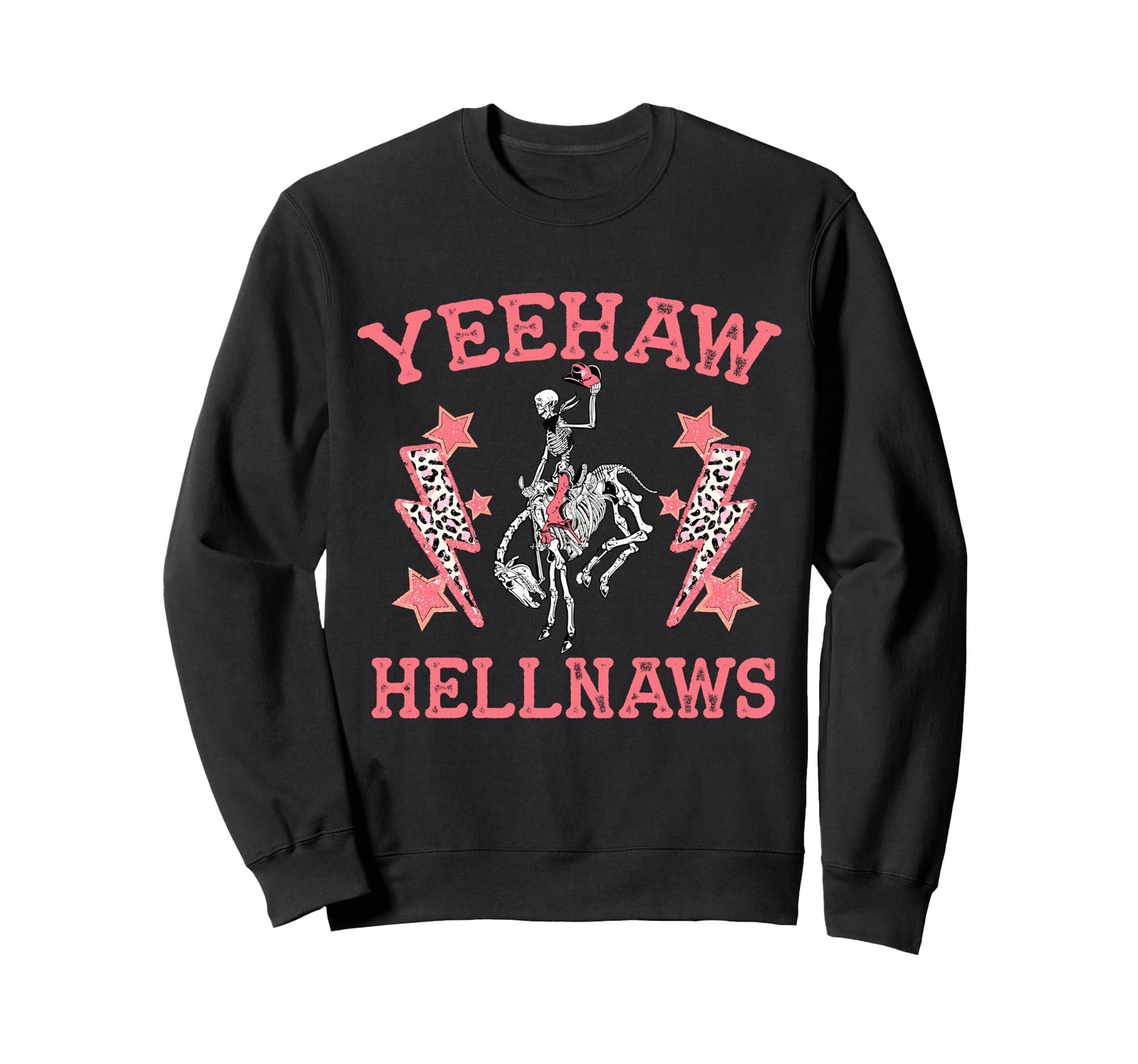 Yeehaw Hellnaw Horse Riding Western Sweatshirt - Unique Graphic Men Women - T-Shirt, Sweatshirt, Hoodie