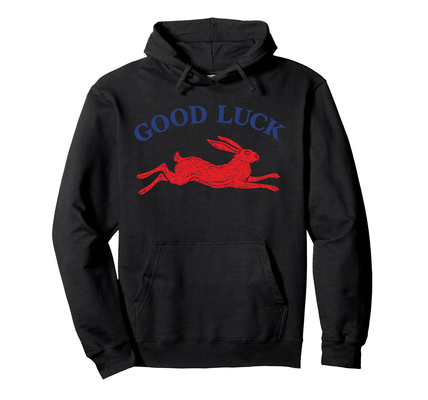 Good Luck Rabbit Easy Tiger Western Funny Hoodie - Novelty Apparel Unisex - T-Shirt, Sweatshirt, Hoodie