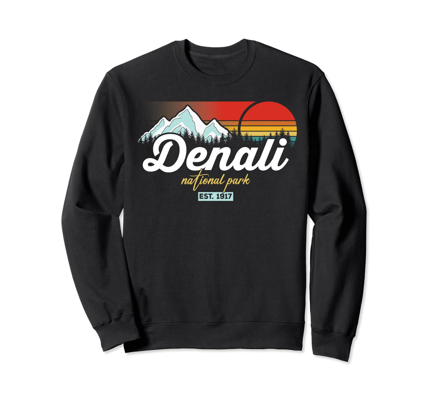 Denali National Park Mountains Sweatshirt - Aesthetic Graphic Unisex - T-Shirt, Sweatshirt, Hoodie