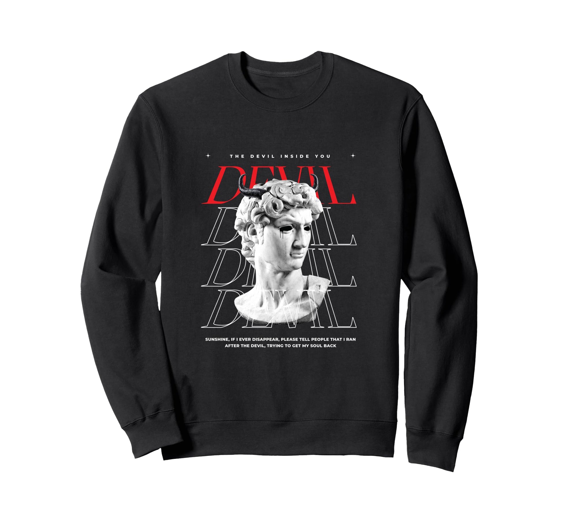 Devil Inside You Statue Aesthetic Sweatshirt - Custom Art Print Unisex - T-Shirt, Sweatshirt, Hoodie