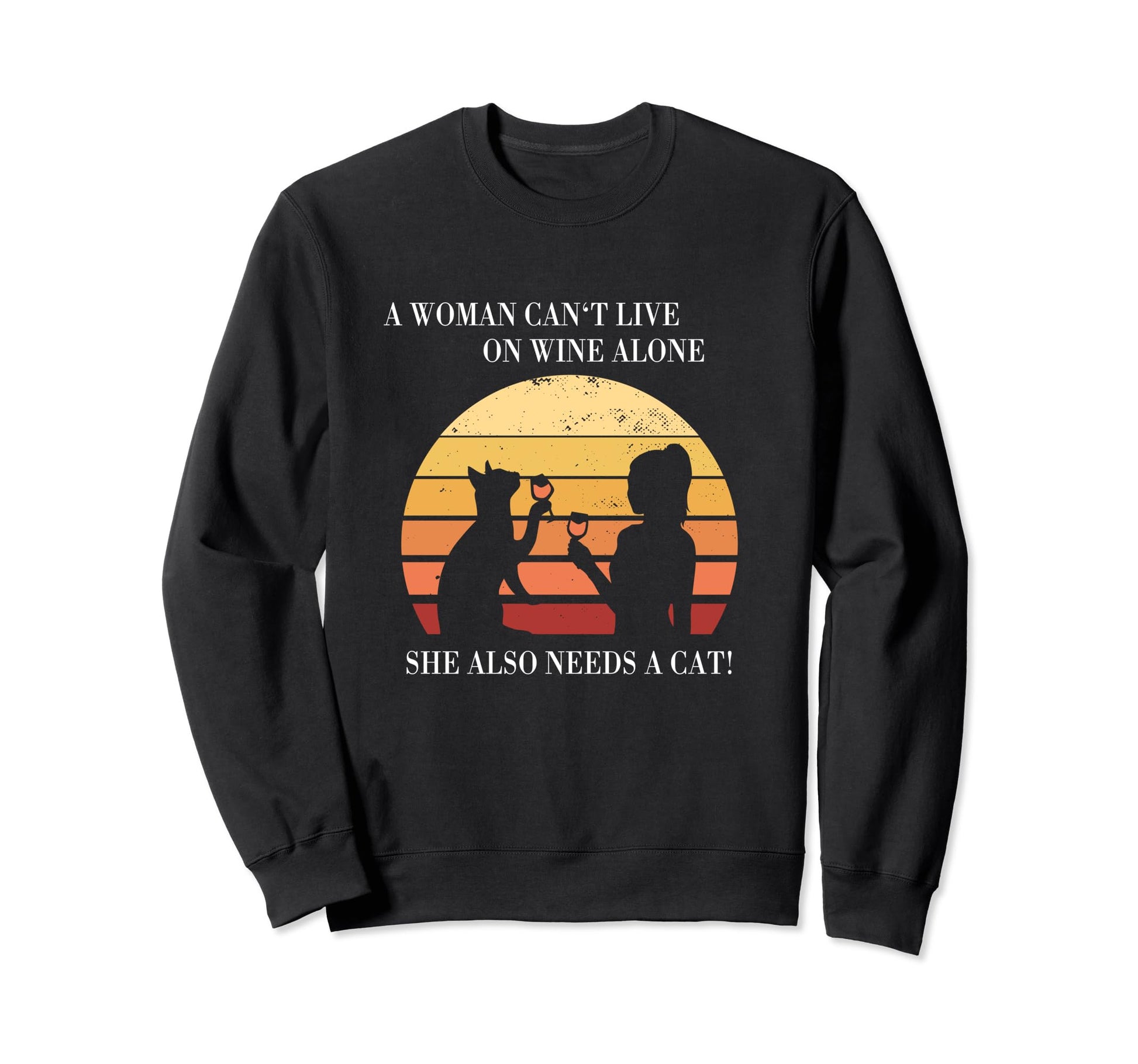 Cats And Wine Funny Live Alone Sweatshirt - Unique Graphic Men Women - T-Shirt, Sweatshirt, Hoodie