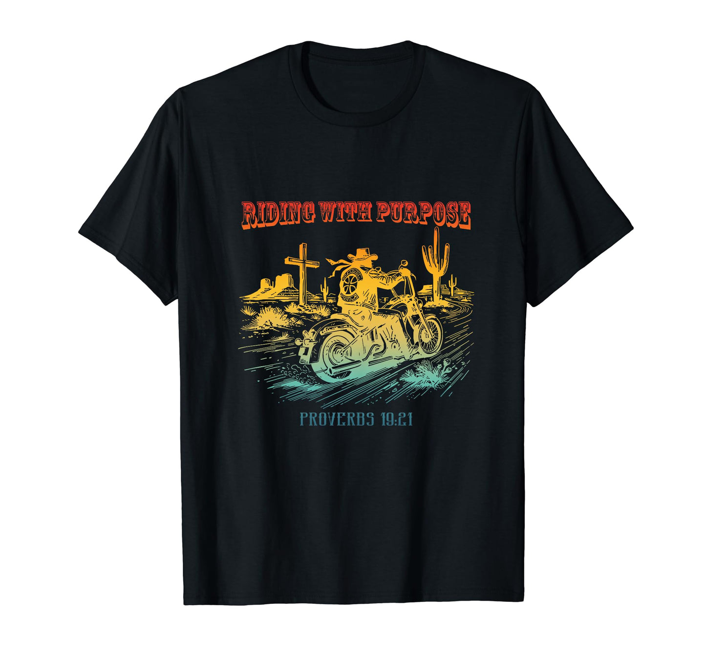 Riding Purpose Proverbs 19 21 Cowboy T-Shirt - Graphic Print Unisex - T-Shirt, Sweatshirt, Hoodie