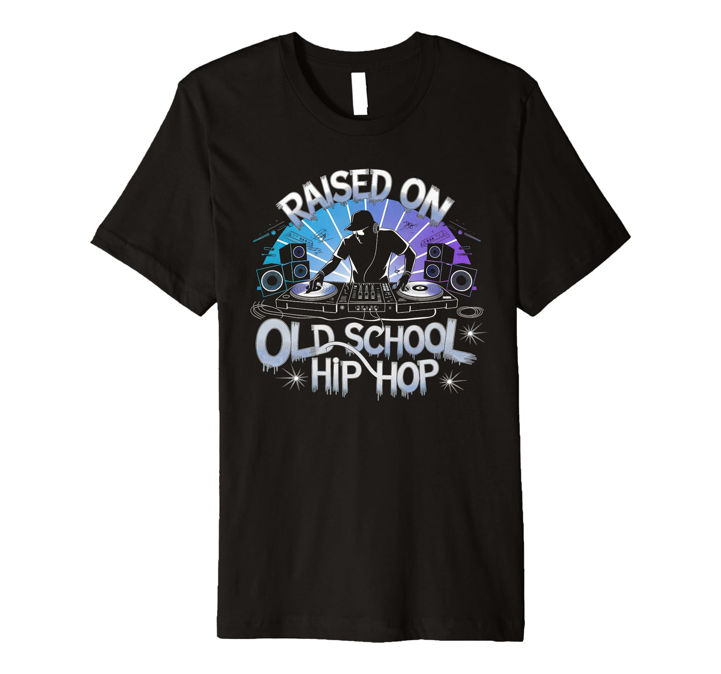Raised Old School Graffiti Rap Hip T-Shirt - Streetwear Style for Adults - T-Shirt, Sweatshirt, Hoodie