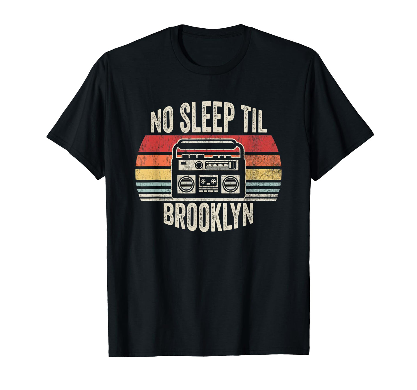 No Sleep Til Brooklyn Boombox T-Shirt - Unique Graphic Unisex - T-Shirt, Sweatshirt, Hoodie
