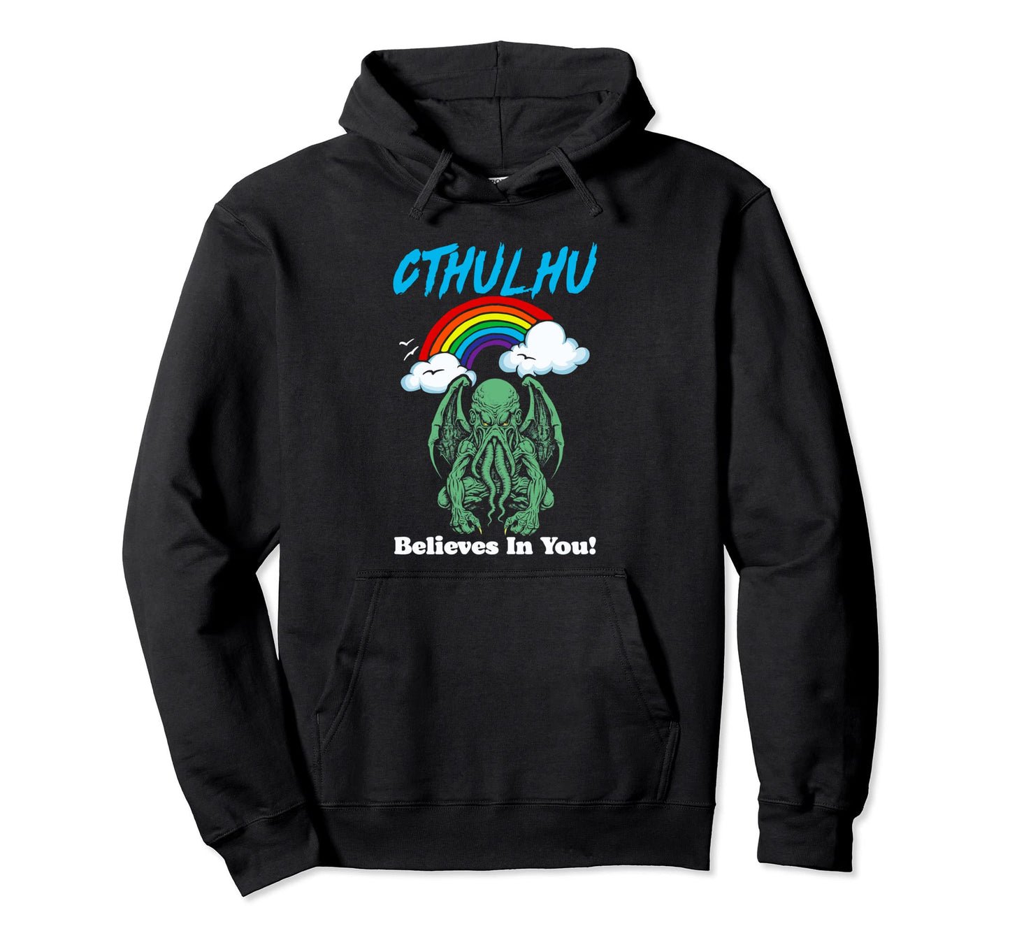 Cthulhu Believes You Funny Monster 80S Hoodie - Trendy Graphic Unisex - T-Shirt, Sweatshirt, Hoodie