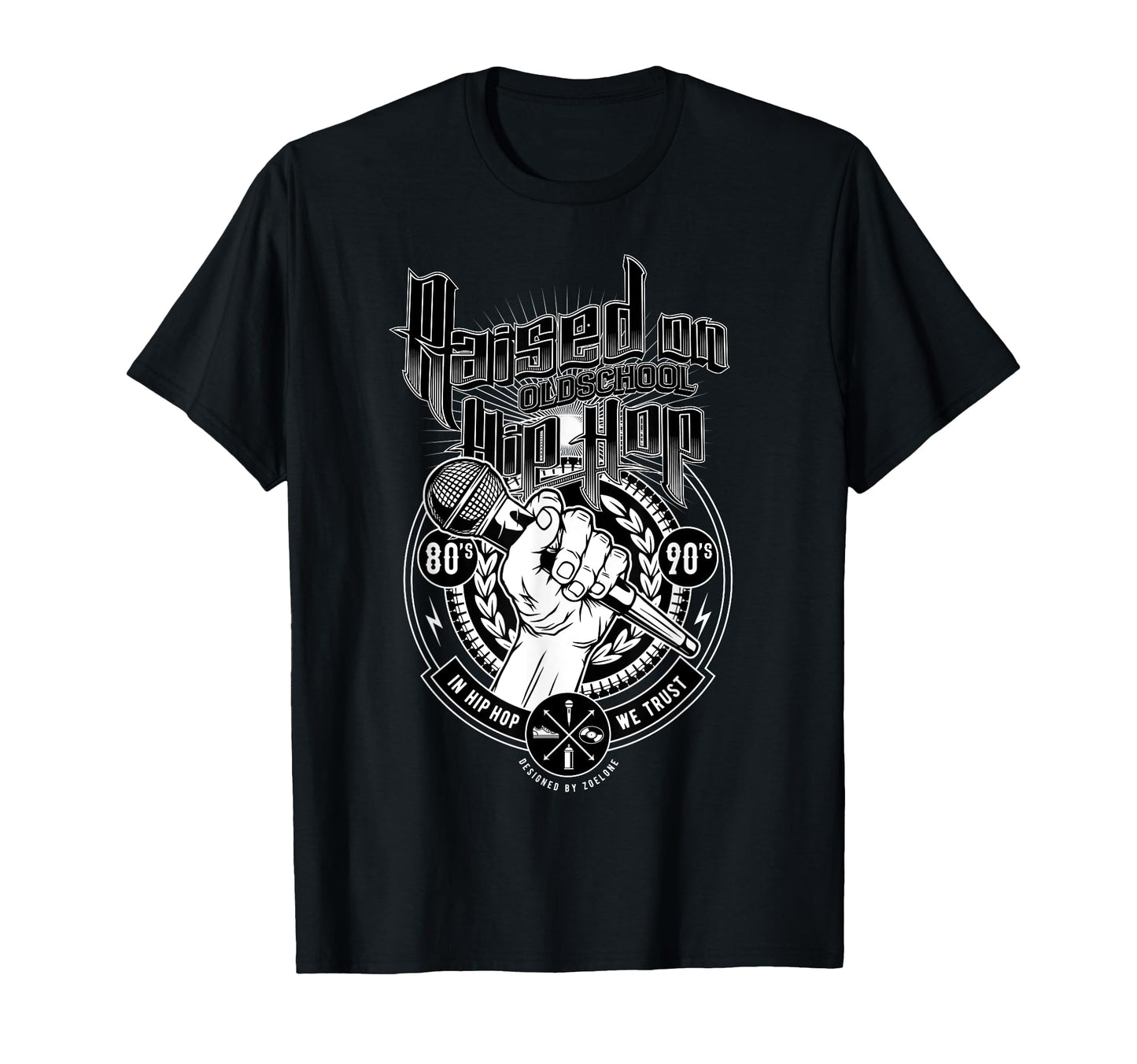 Raised Old School Hip Hop And T-Shirt - Aesthetic Graphic for Adults - T-Shirt, Sweatshirt, Hoodie
