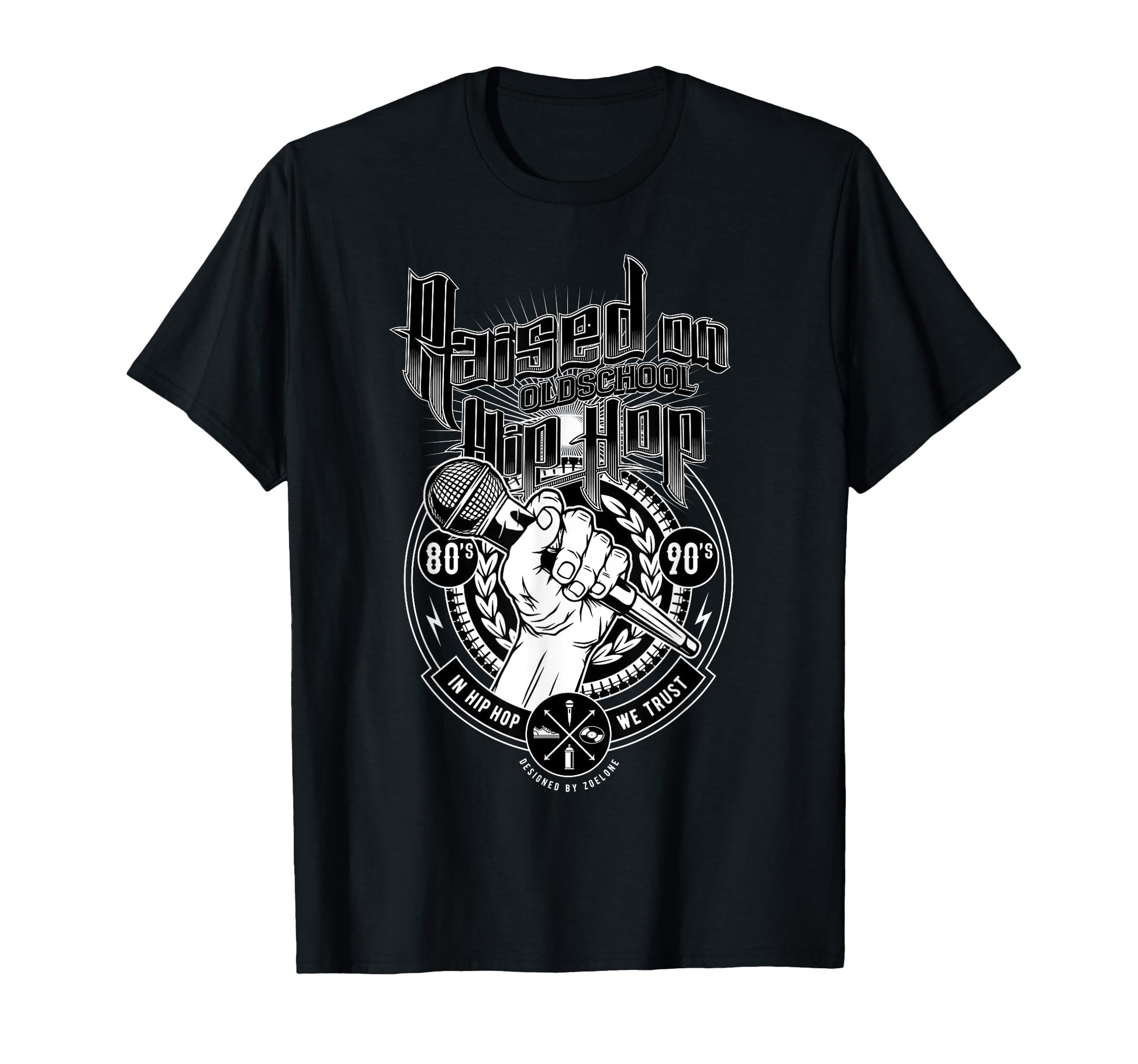 Raised Old School Hip Hop And T-Shirt - Aesthetic Graphic for Adults - T-Shirt, Sweatshirt, Hoodie