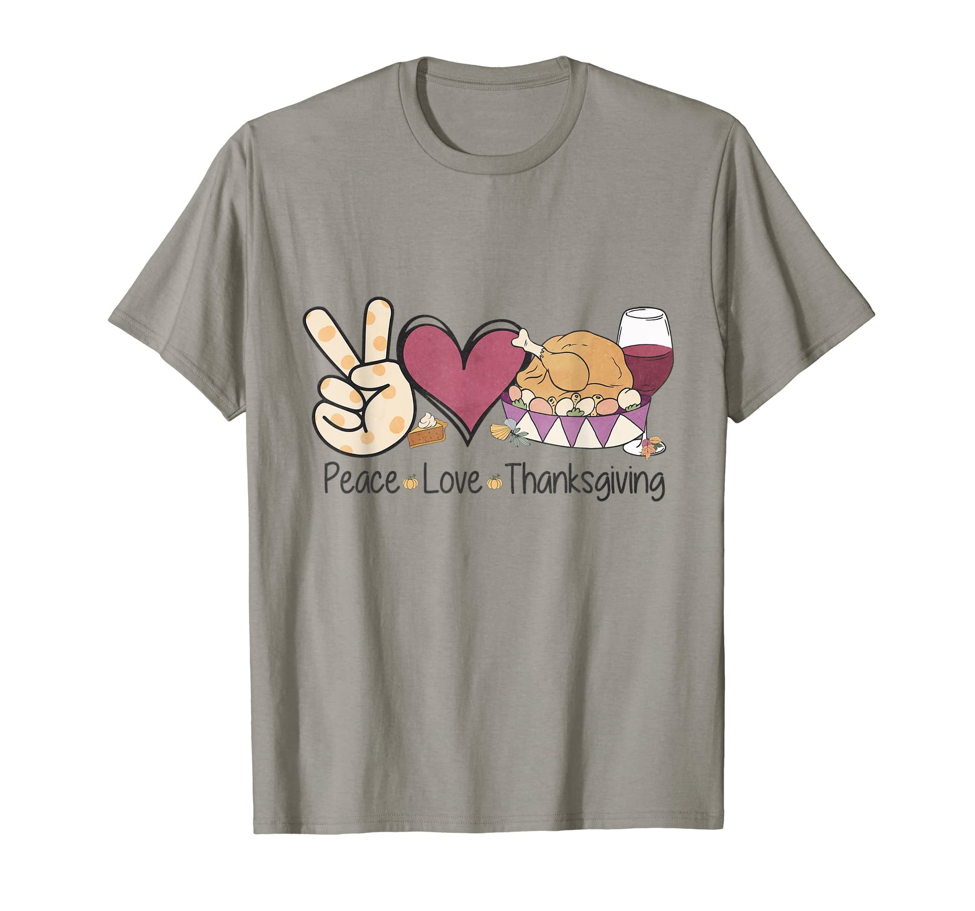 Turkey Wine Peace Love Thanksgiving T-Shirt - Unique Graphic for Adults - T-Shirt, Sweatshirt, Hoodie