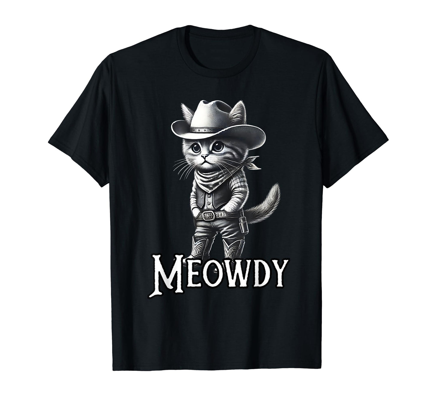 Meowdy Funny Cat Wearing Cowboy Hat T-Shirt - Trendy Graphic Unisex - T-Shirt, Sweatshirt, Hoodie