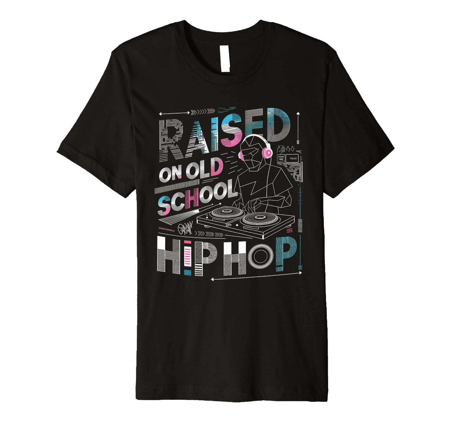 Raised Old School Graffiti Rap Hip Hop T-Shirt - Graphic Print Men Women - T-Shirt, Sweatshirt, Hoodie