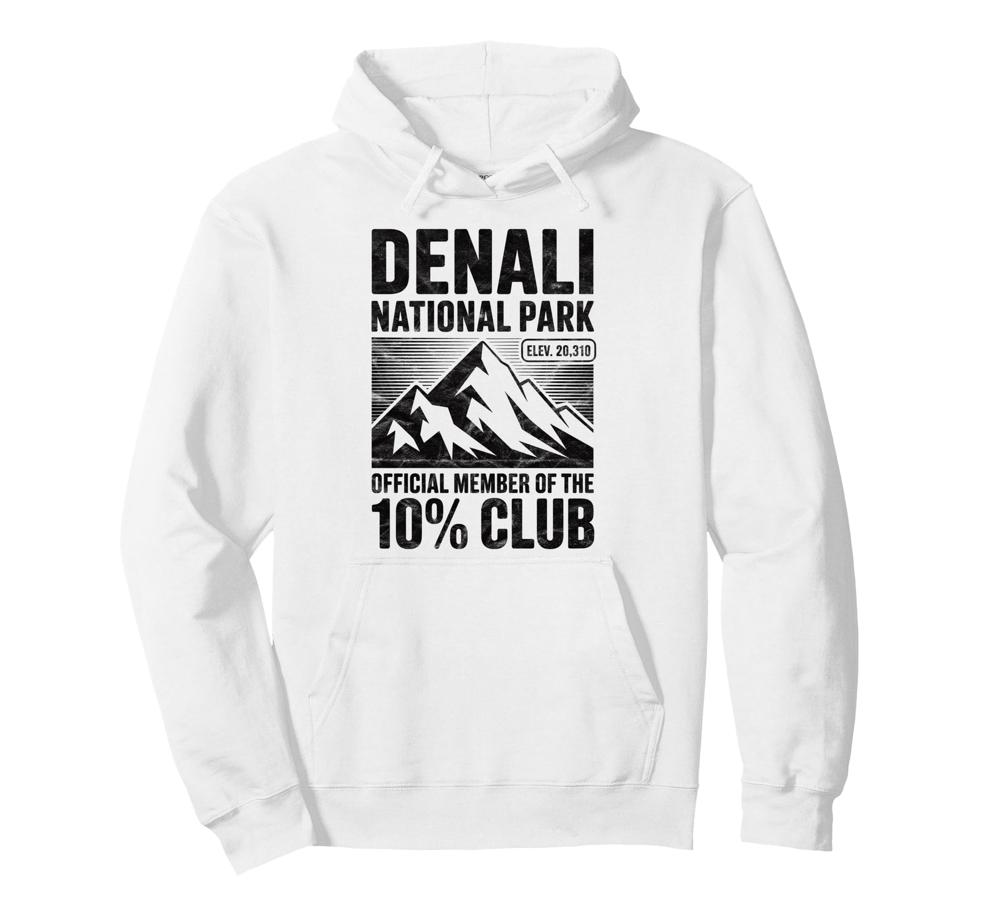 Denali 10 Percent Club Alaska Hoodie - Casual Everyday Wear Unisex - T-Shirt, Sweatshirt, Hoodie