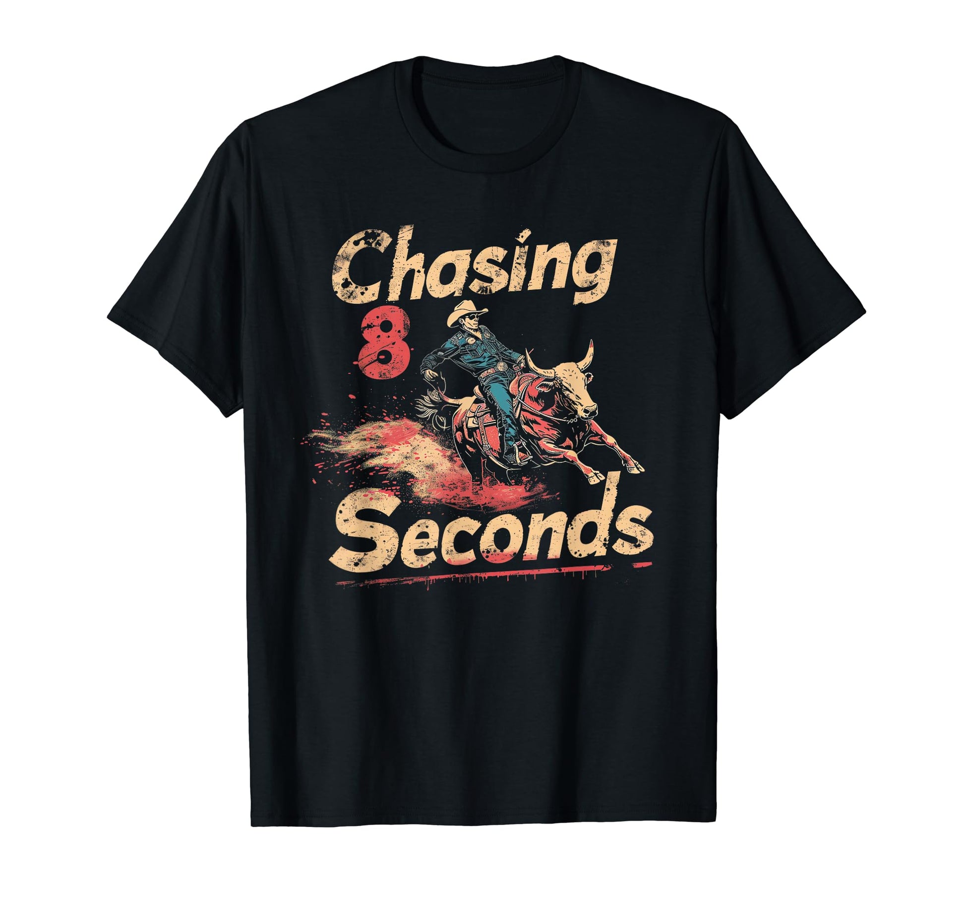 Mens Rodeo Chasing 8 Seconds Cowboy T-Shirt - Novelty Apparel for Adults - T-Shirt, Sweatshirt, Hoodie