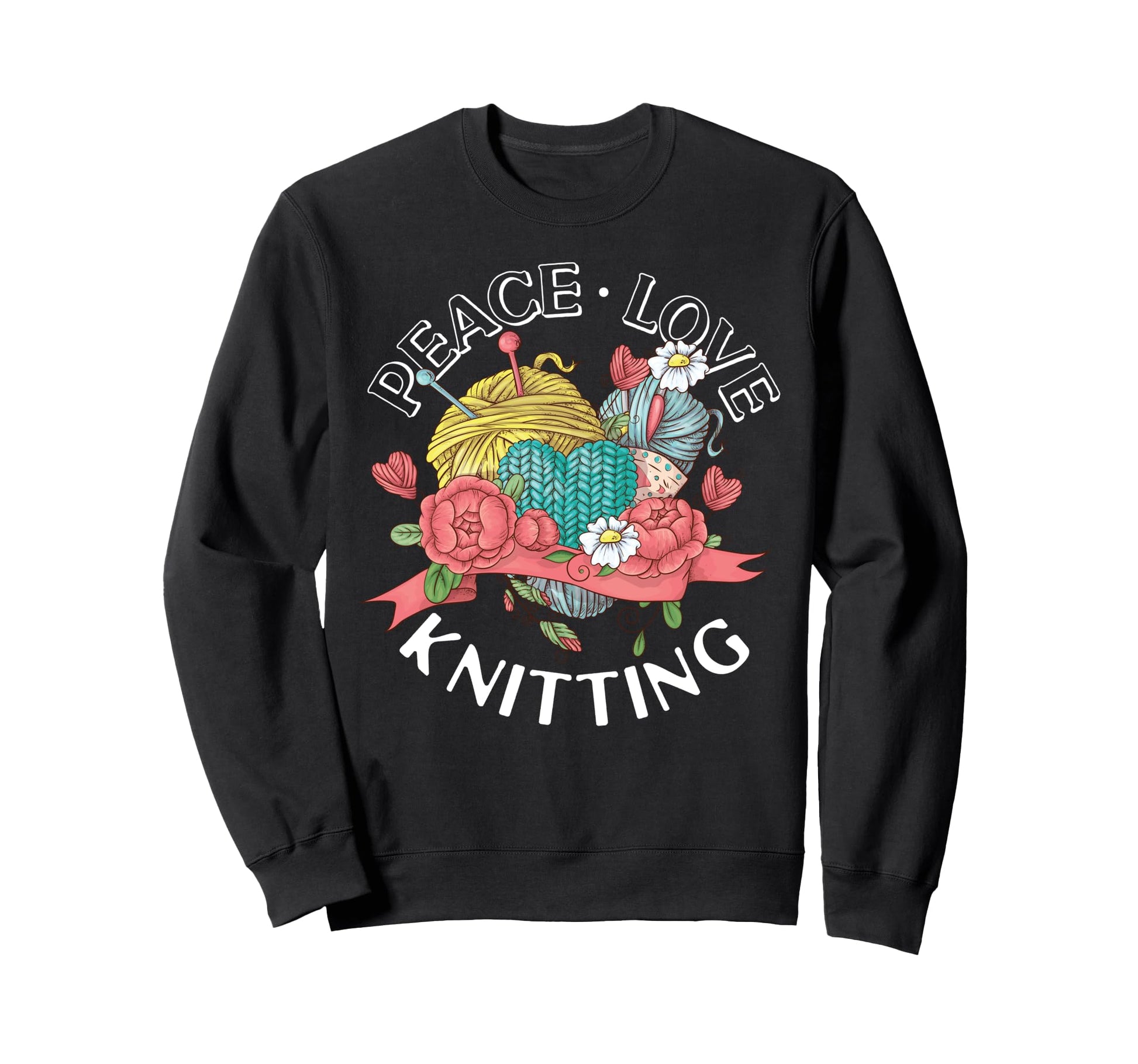 Knitting Knitter Peace Love Knitting Sweatshirt - Aesthetic Graphic Unisex - T-Shirt, Sweatshirt, Hoodie