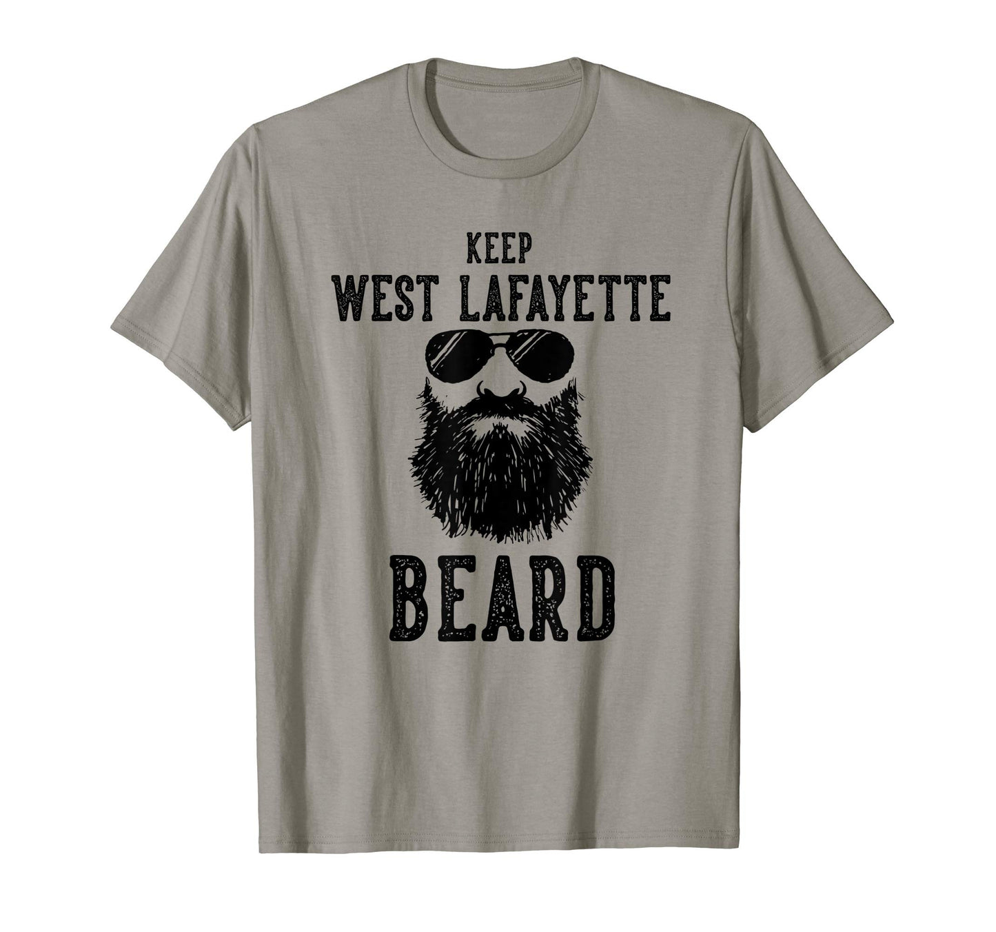Keep West Lafayette Indiana Beard T-Shirt - Novelty Apparel Men Women - T-Shirt, Sweatshirt, Hoodie