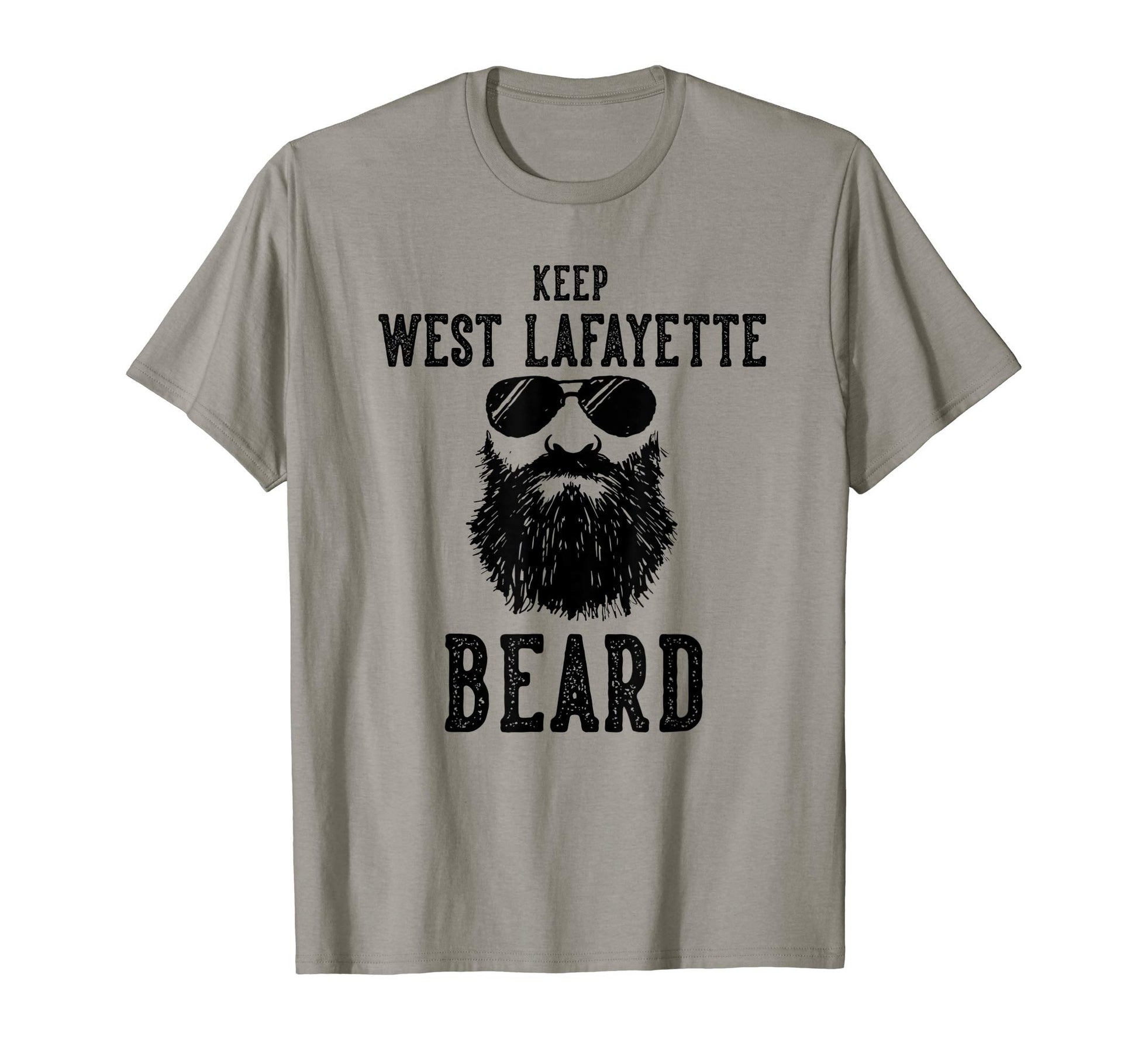 Keep West Lafayette Indiana Beard T-Shirt - Novelty Apparel Men Women - T-Shirt, Sweatshirt, Hoodie