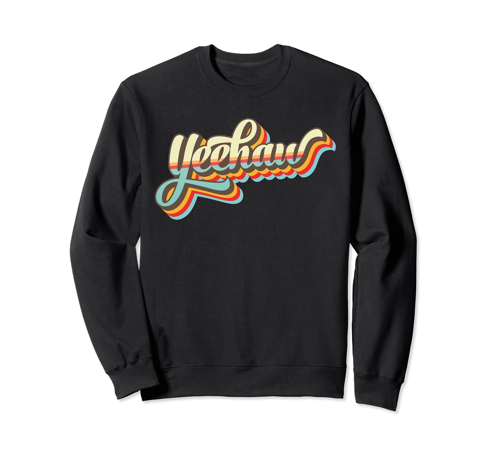 Yeehaw Cowboy Western Country Space Sweatshirt - Graphic Print Unisex - T-Shirt, Sweatshirt, Hoodie