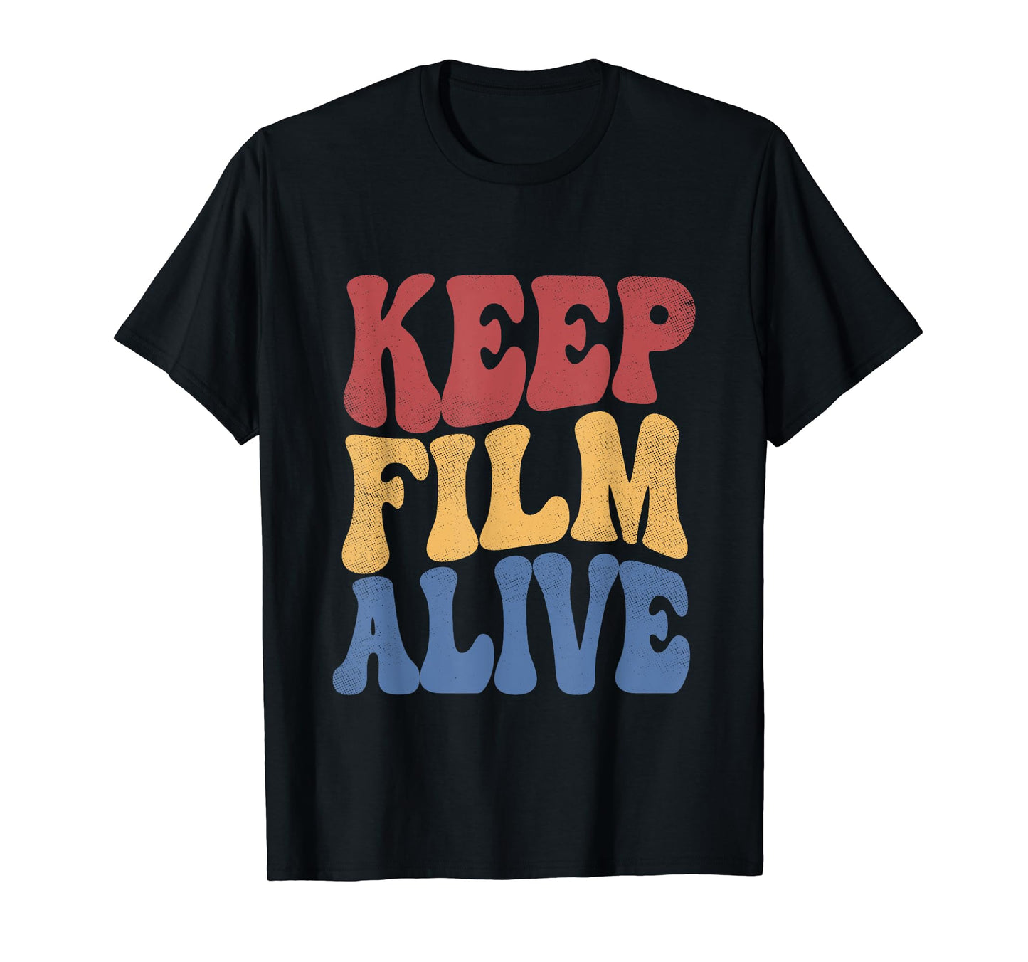 Keep Film Alive Camera Analog Film T-Shirt - Graphic Print for Adults - T-Shirt, Sweatshirt, Hoodie