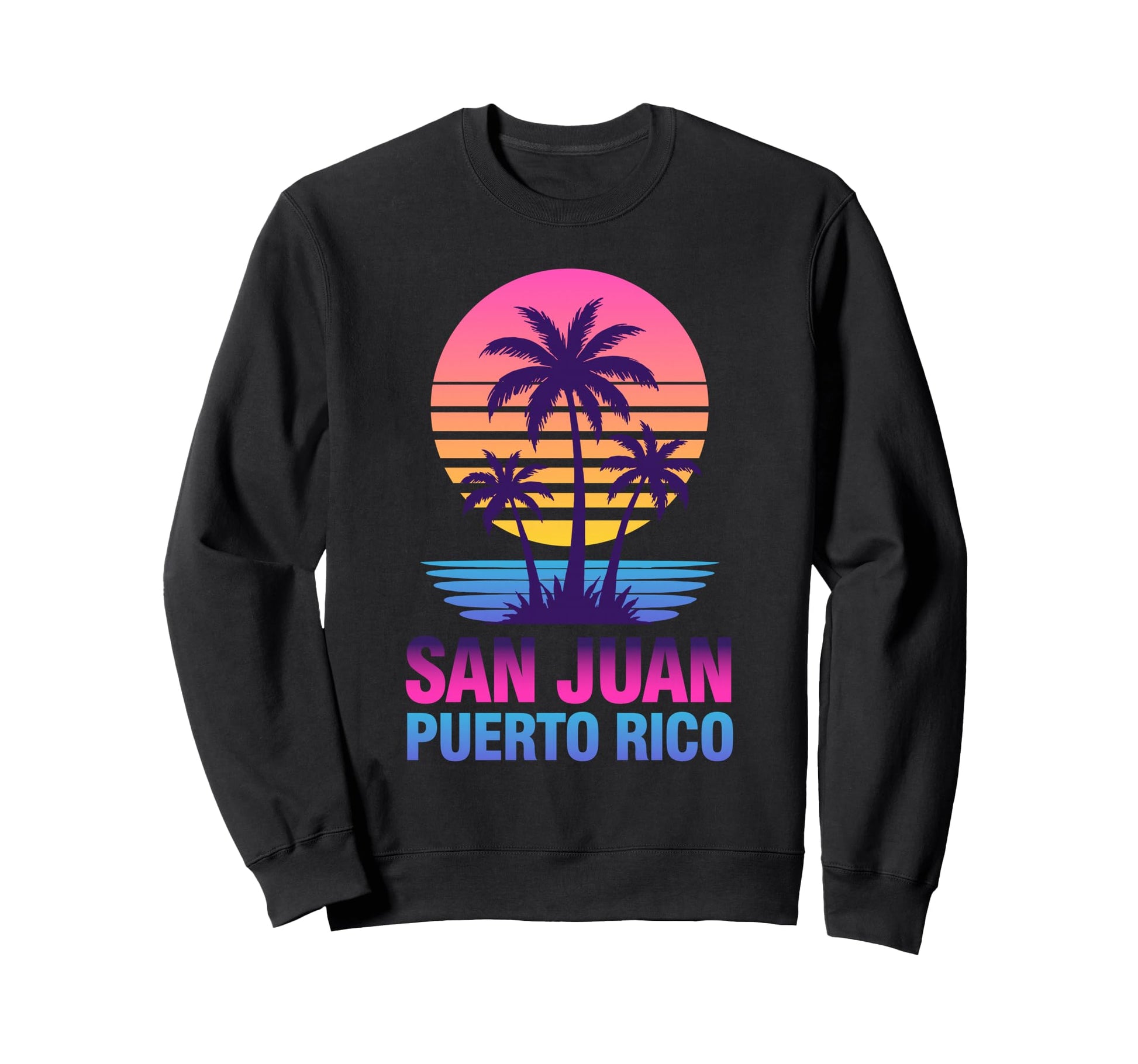 San Juan Puerto Rico Vacation Sweatshirt - Fun Novelty Design Men Women - T-Shirt, Sweatshirt, Hoodie