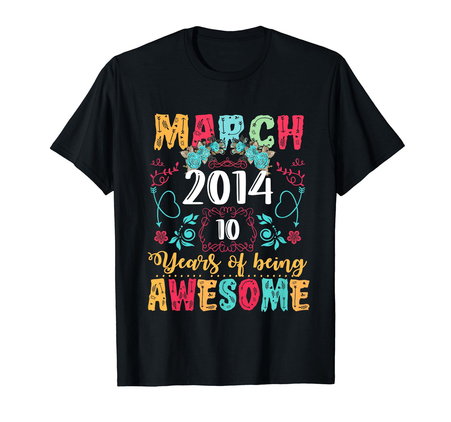 Made March 2014 10Th Birthday Boho T-Shirt - Minimalist Print Men Women - T-Shirt, Sweatshirt, Hoodie