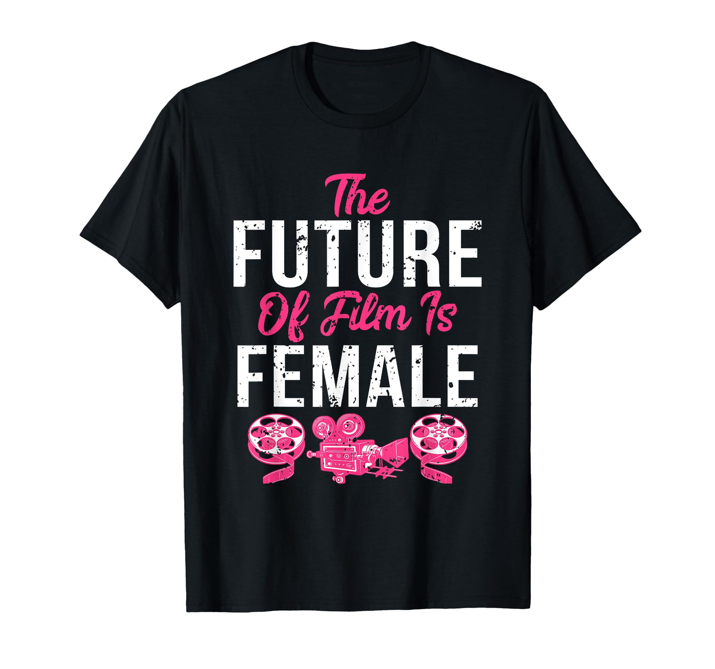 Funny Filmmaker Future Film Is Female T-Shirt - Streetwear Style for Adults - T-Shirt, Sweatshirt, Hoodie